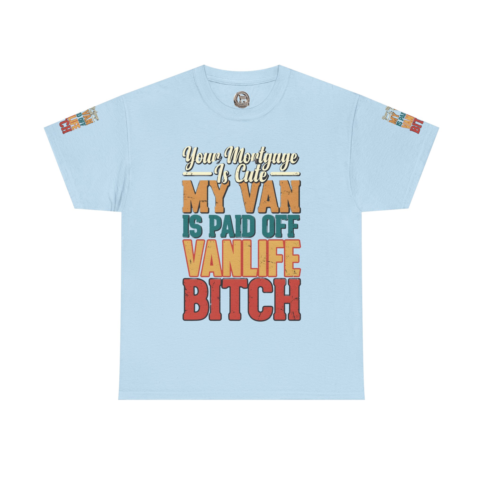 Unisex Heavy Cotton Tee — "Your Mortgage Is Cute" Design F**K-Line