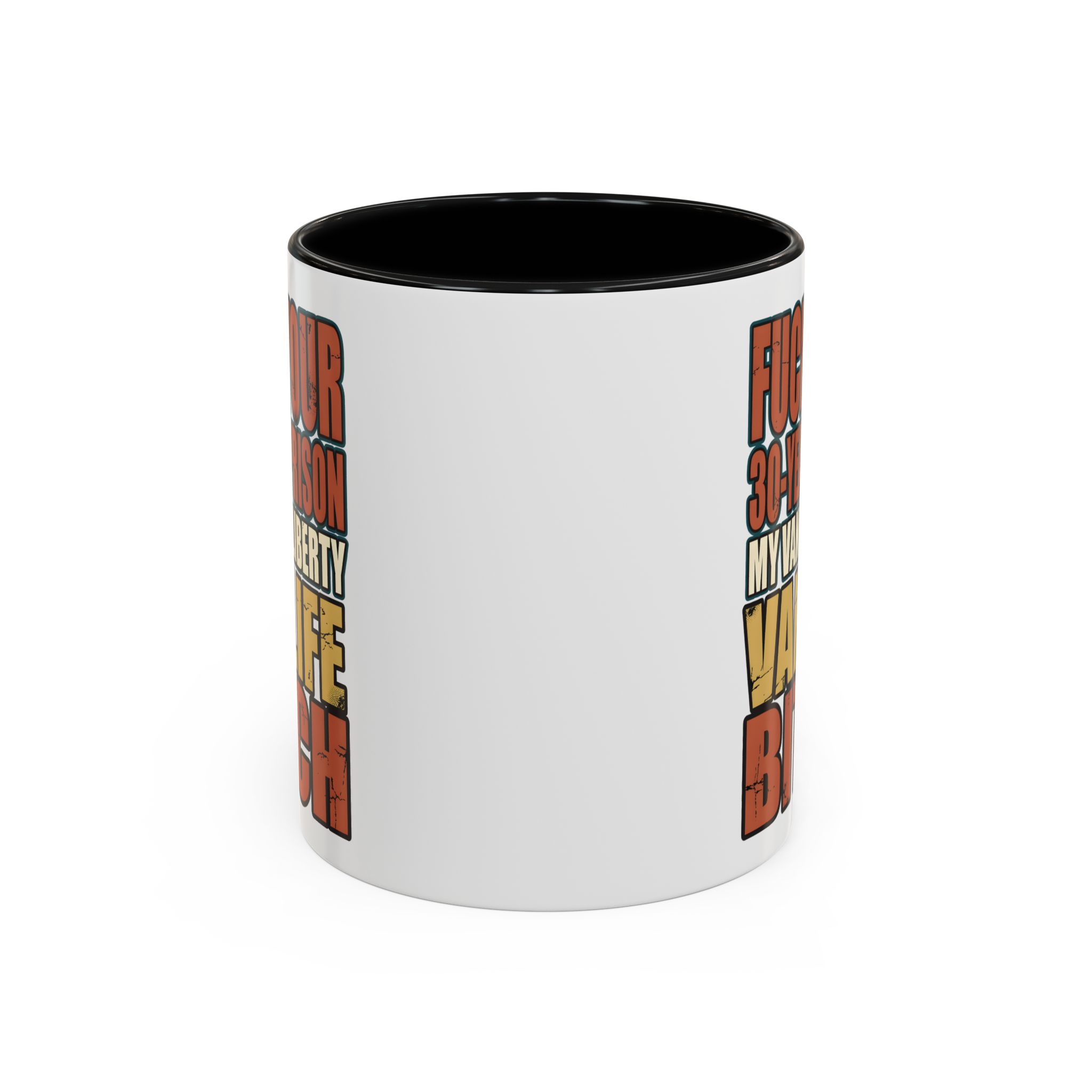 Accent Coffee Mug (11, 15oz) — "Fuck Your 30 Year" Design F**K-Line