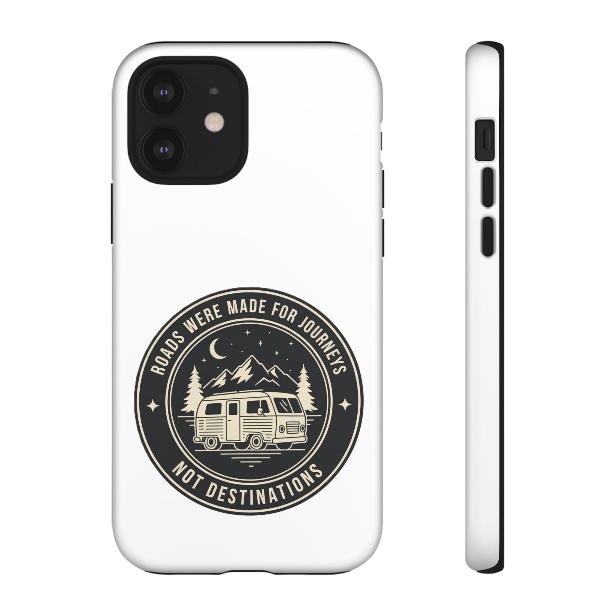 Phone Case — "ROAD WHERE MADE FOR JOURNEYS-NOT DESTINATIONS" Camper Van Design