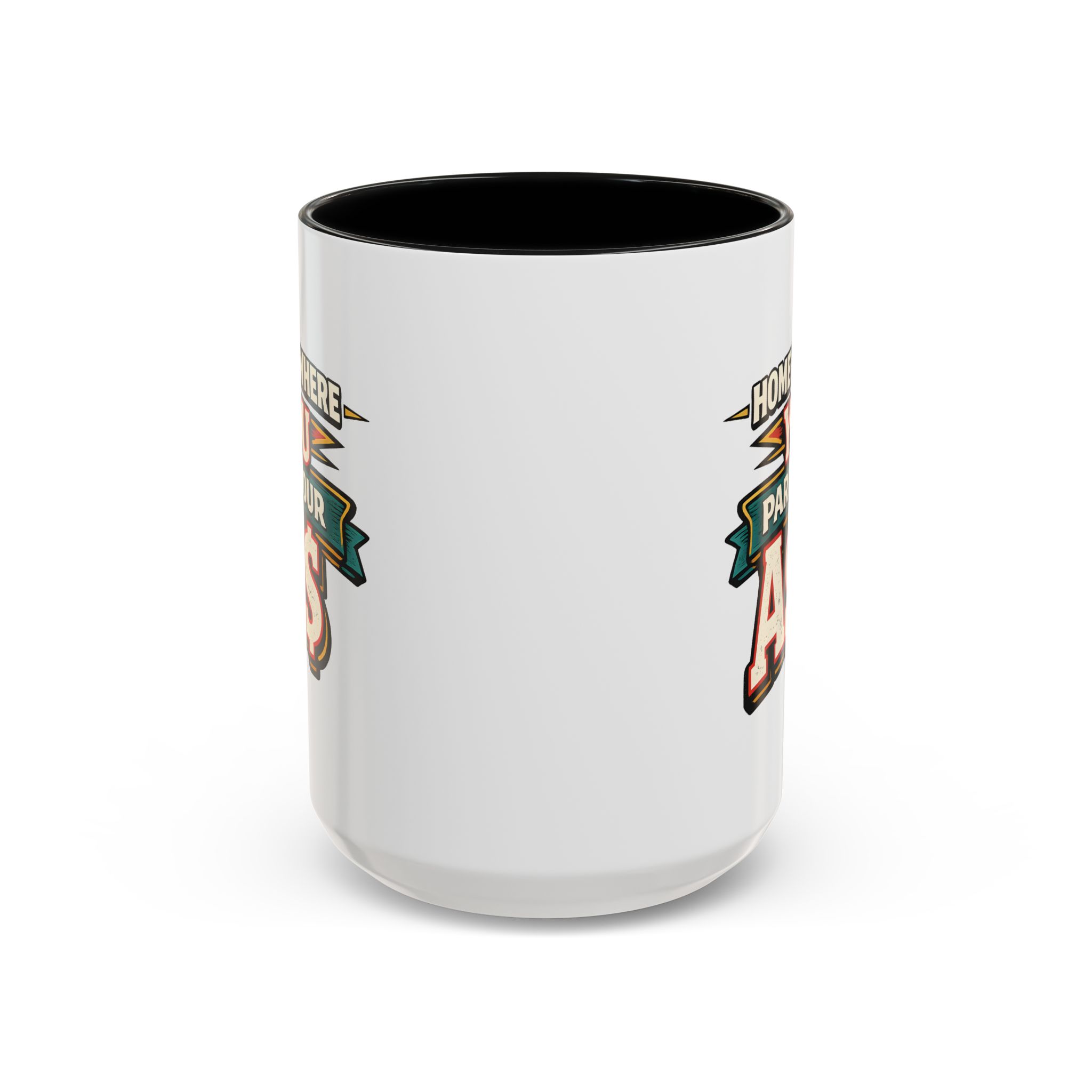 12526656649949465764_2048.jpeg Accent Coffee Mug (11, 15oz) — "Home Is Where You Park Your Ass" Design F**K-Line