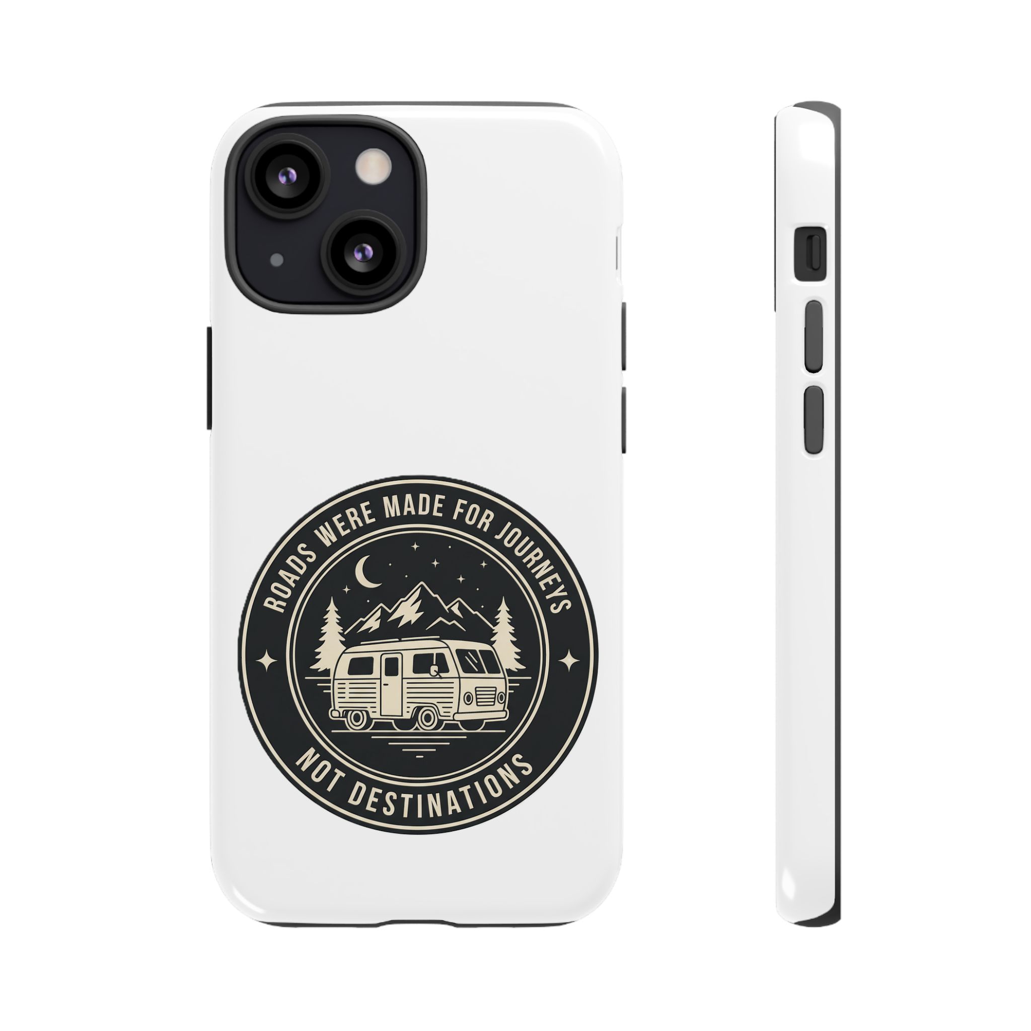 Phone Case — "ROAD WHERE MADE FOR JOURNEYS-NOT DESTINATIONS" Camper Van Design