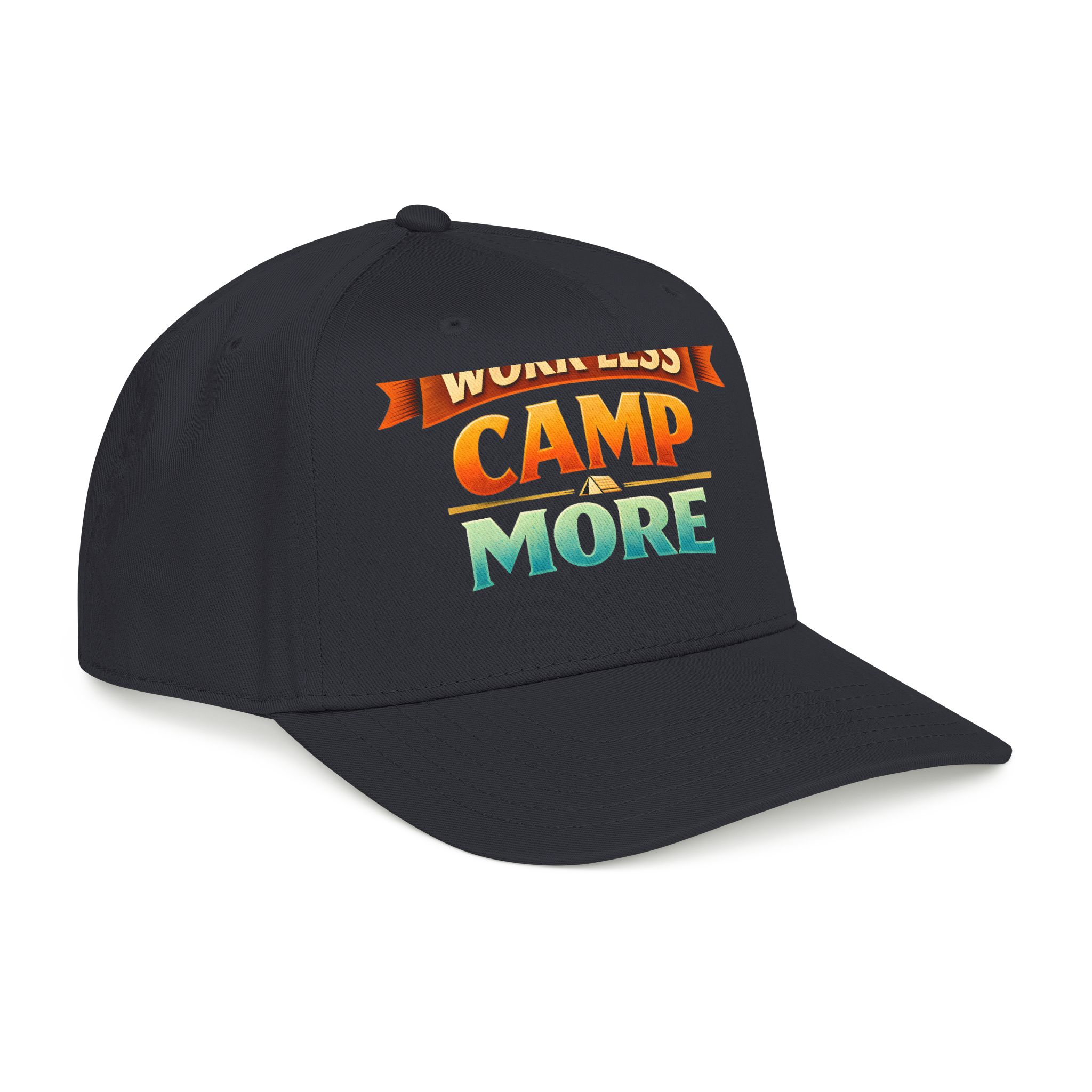 Baseball Cap - "Work Less-Camp More" Design Scenic-Line