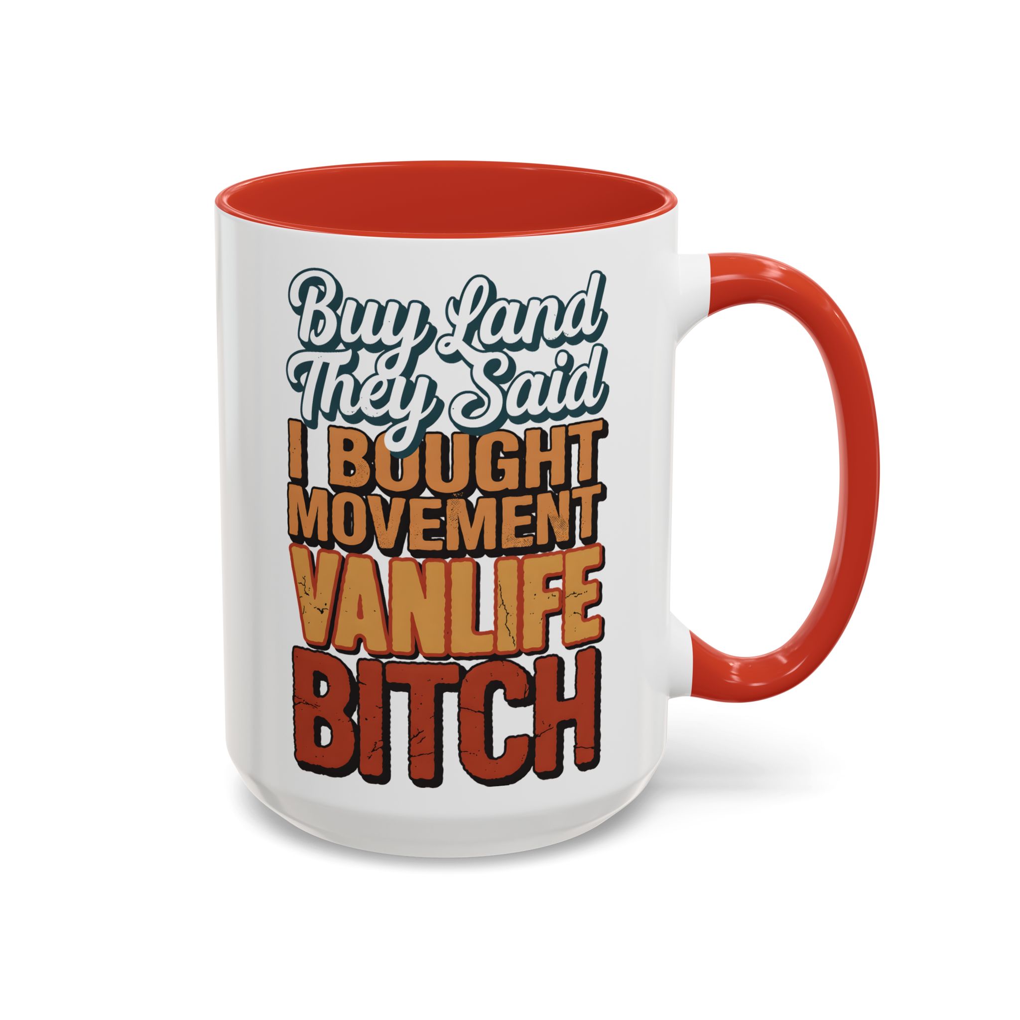 Accent Coffee Mug (11, 15oz) — "Buy Land They Said" Design F**K-Line