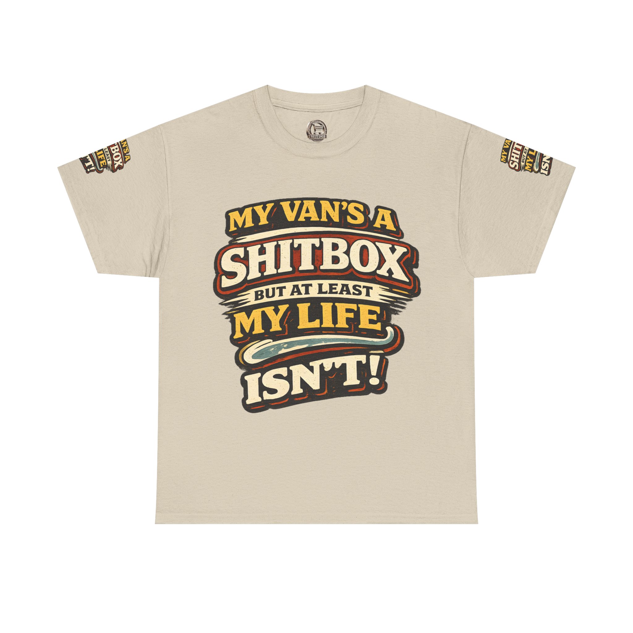 Unisex Heavy Cotton Tee — "My Van`s A Shitbox" Design F**K-Line