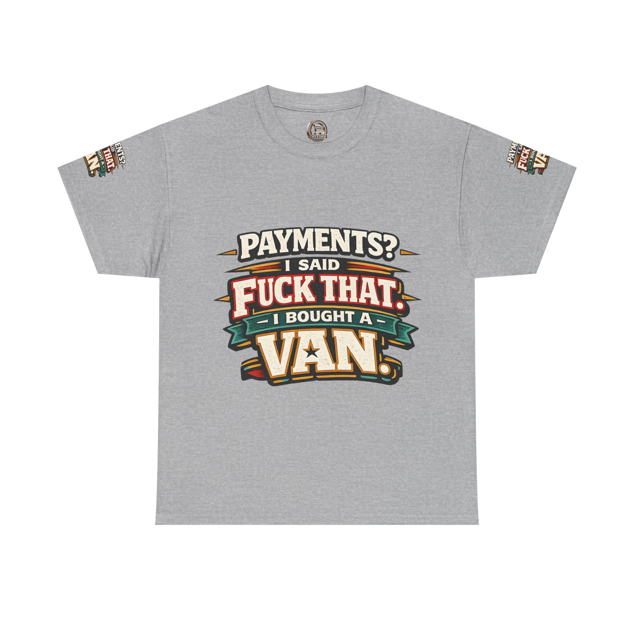 Unisex Heavy Cotton Tee — "Payments?I Said" Design F**K-Line