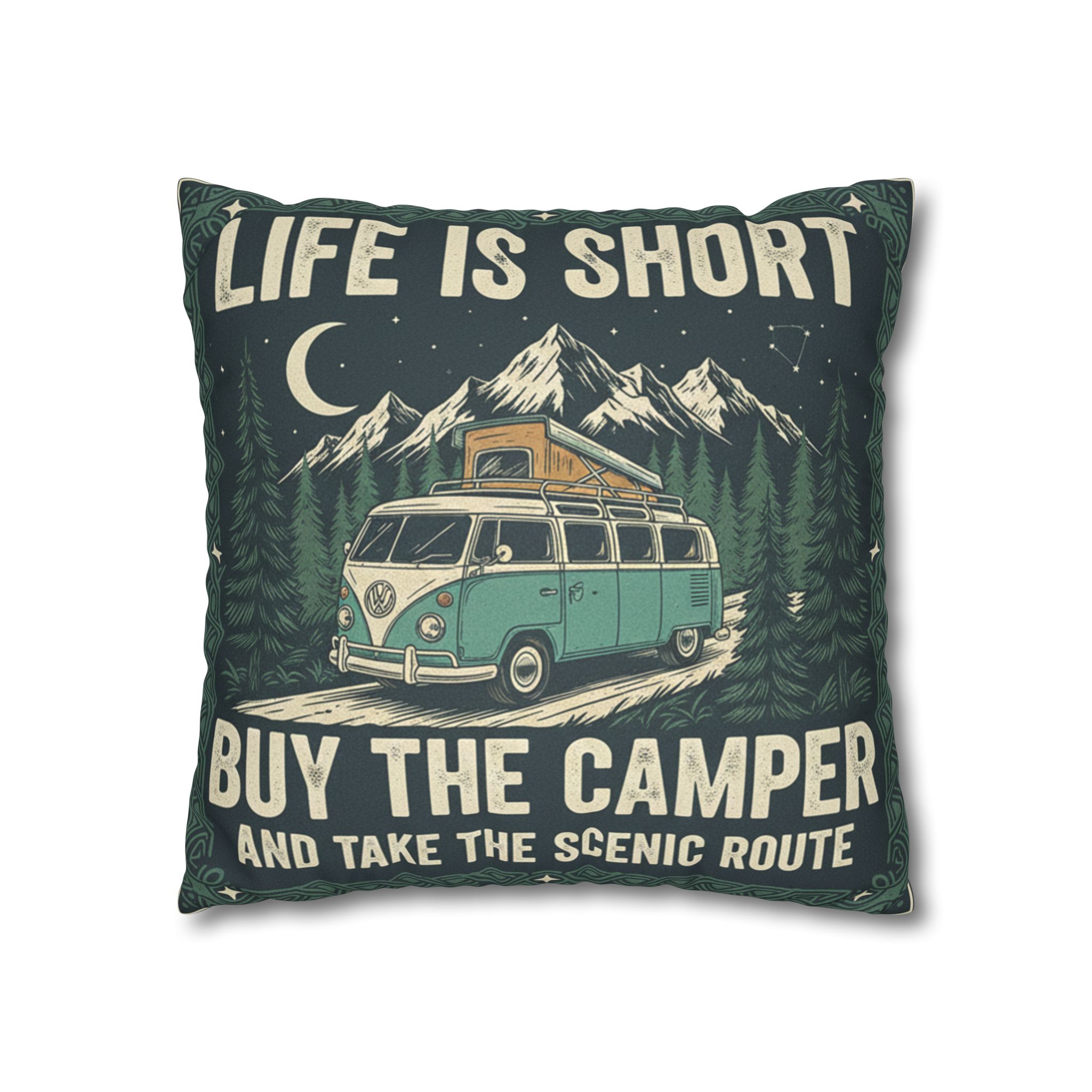 Pillowcase — "Life is short buy the camper and take the scenic route" Faux Suede Travel Throw Pillow Cover
