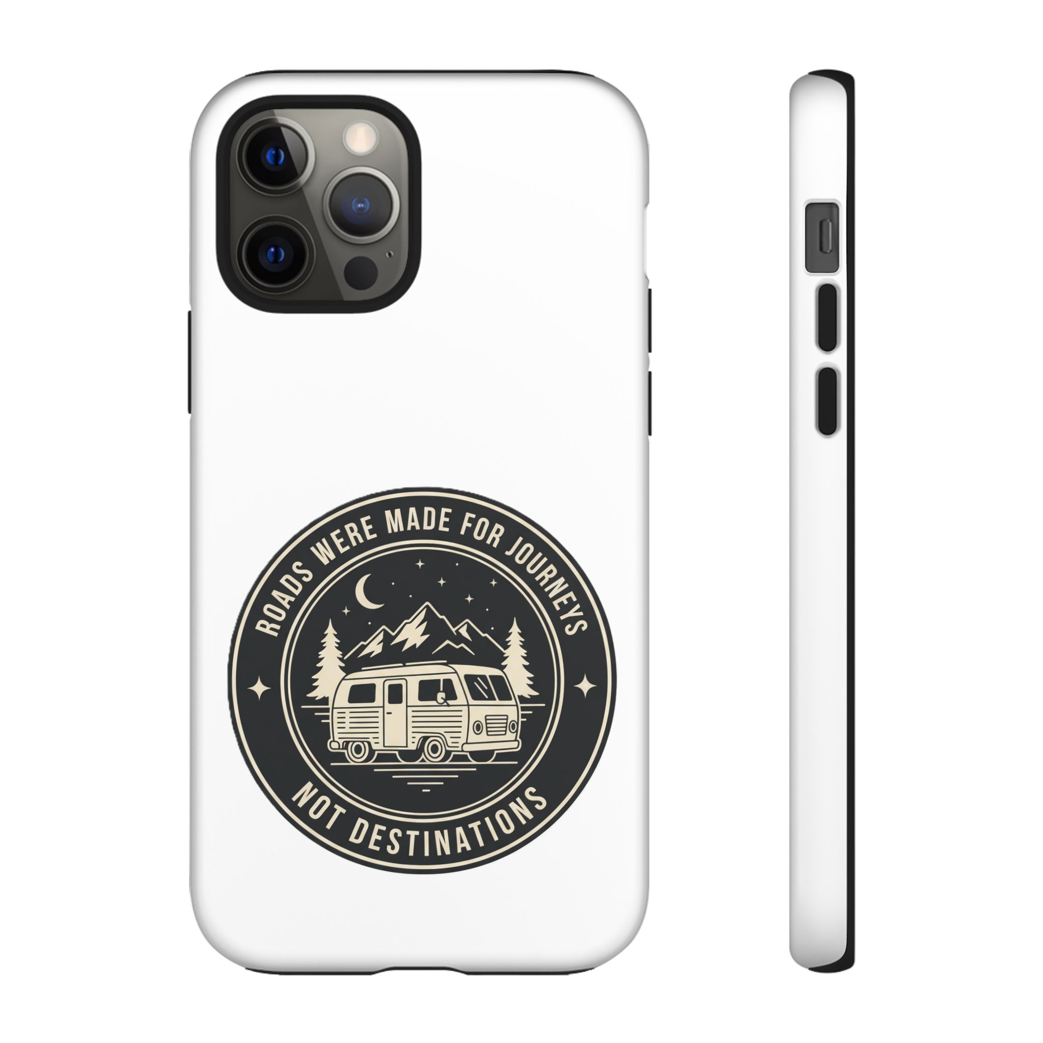 Phone Case — "ROAD WHERE MADE FOR JOURNEYS-NOT DESTINATIONS" Camper Van Design