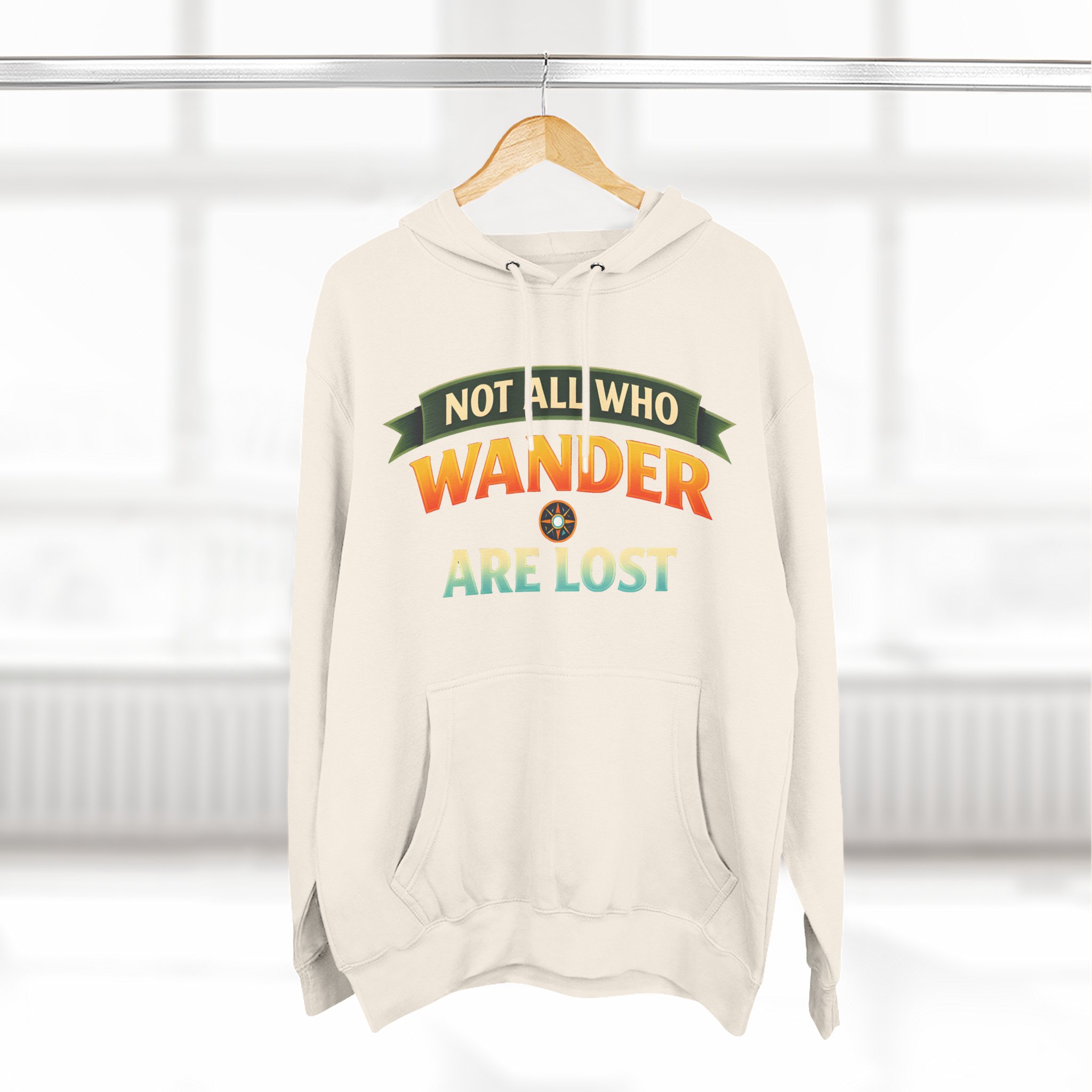 Three-Panel Fleece Hoodie - "Not All Who Wander Are Lost" Design Scenic-Line