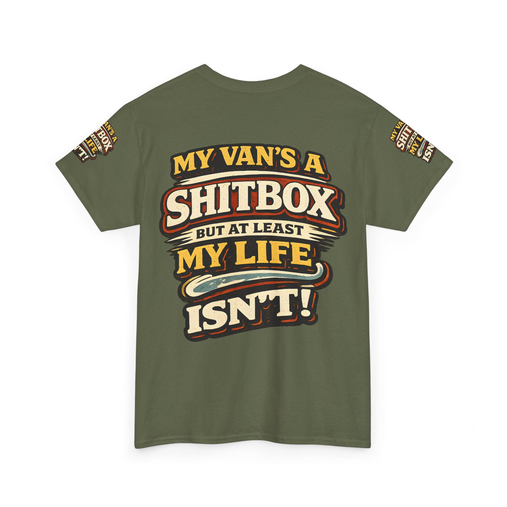 Unisex Heavy Cotton Tee — "My Van`s A Shitbox" Design F**K-Line
