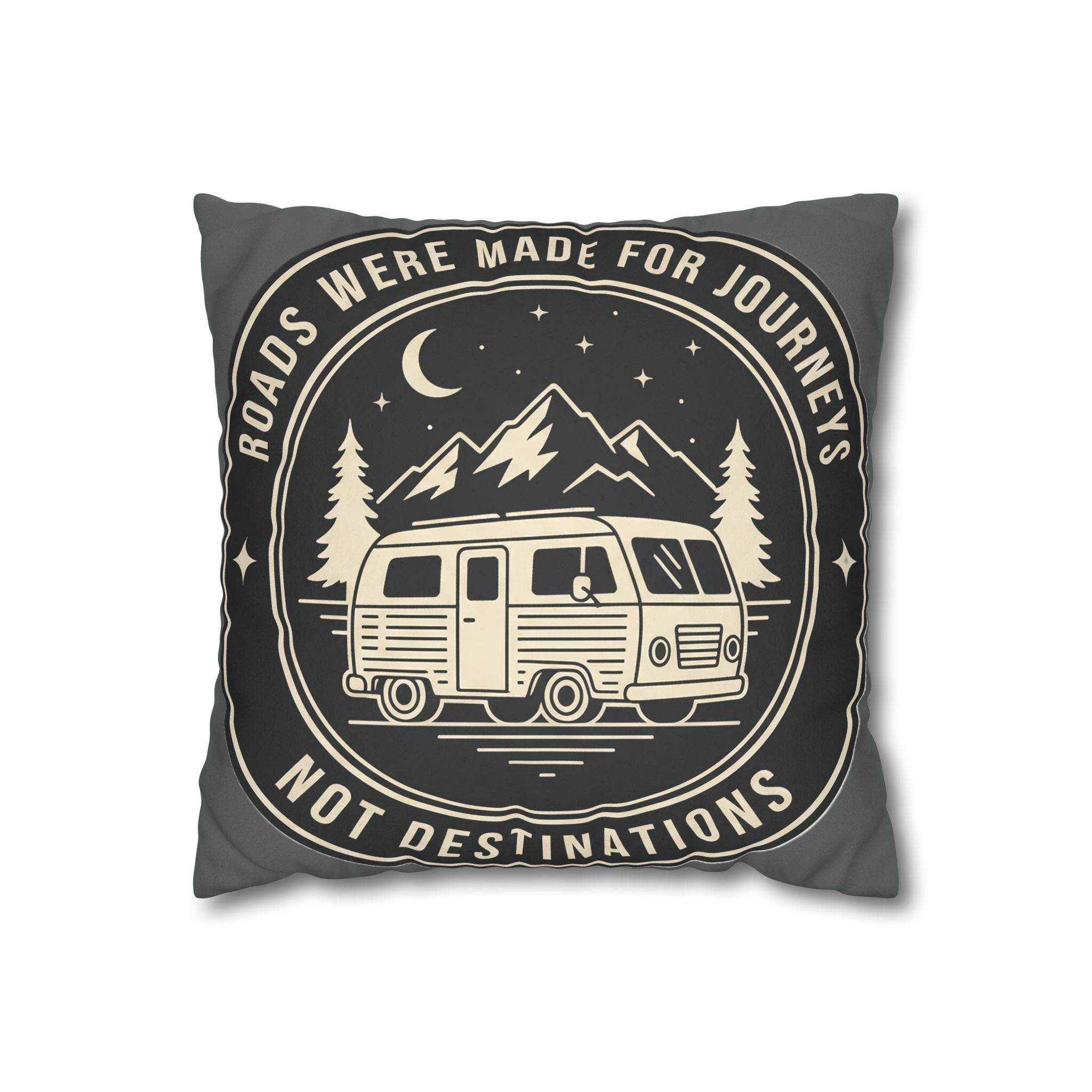 Pillowcase — "ROAD WHERE MADE FOR JOURNEYS-NOT DESTINATIONS" Faux Suede Travel Throw Pillow Cover