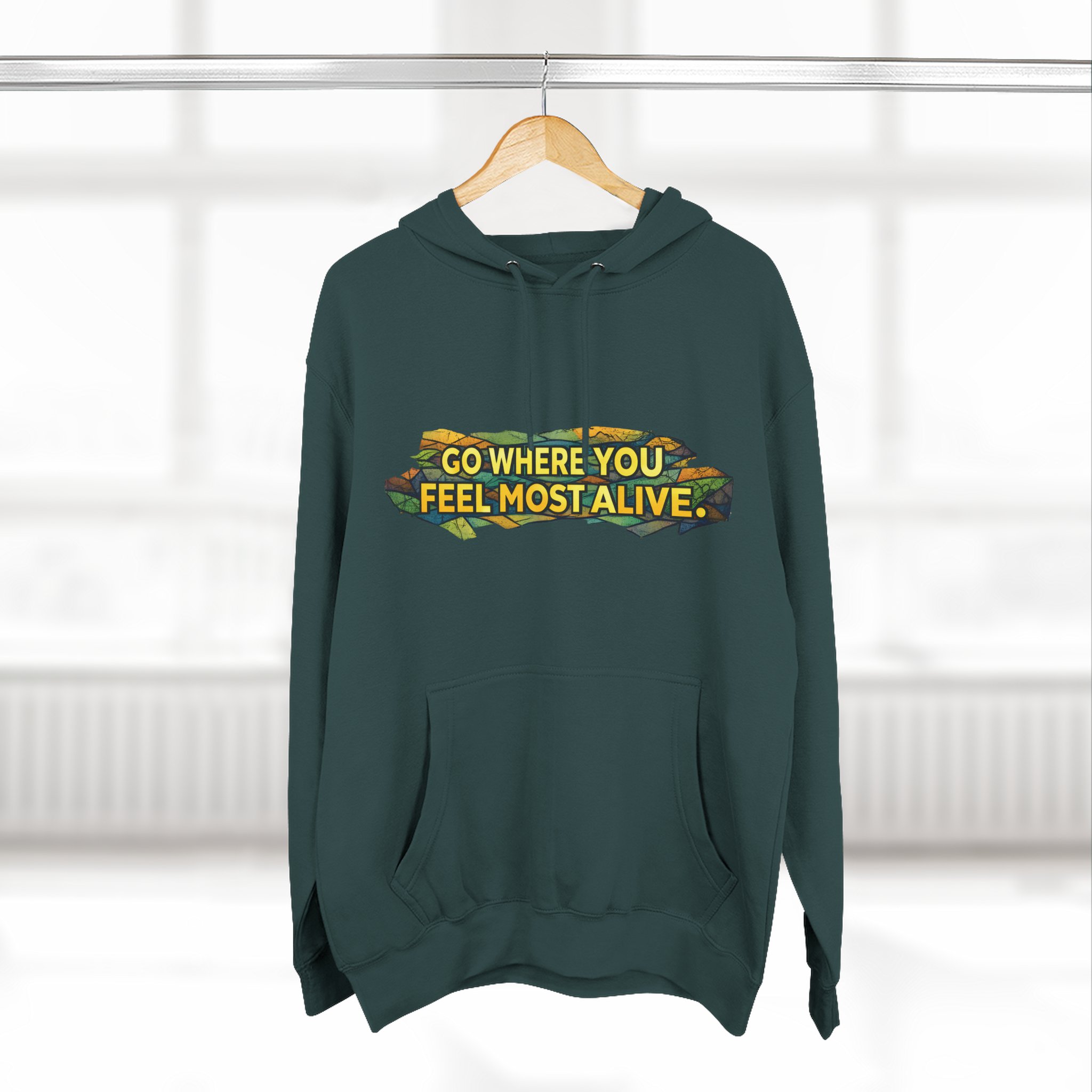 Three-Panel Fleece Hoodie - "Go Where You Feel Most Alive" Design Cubic-Line