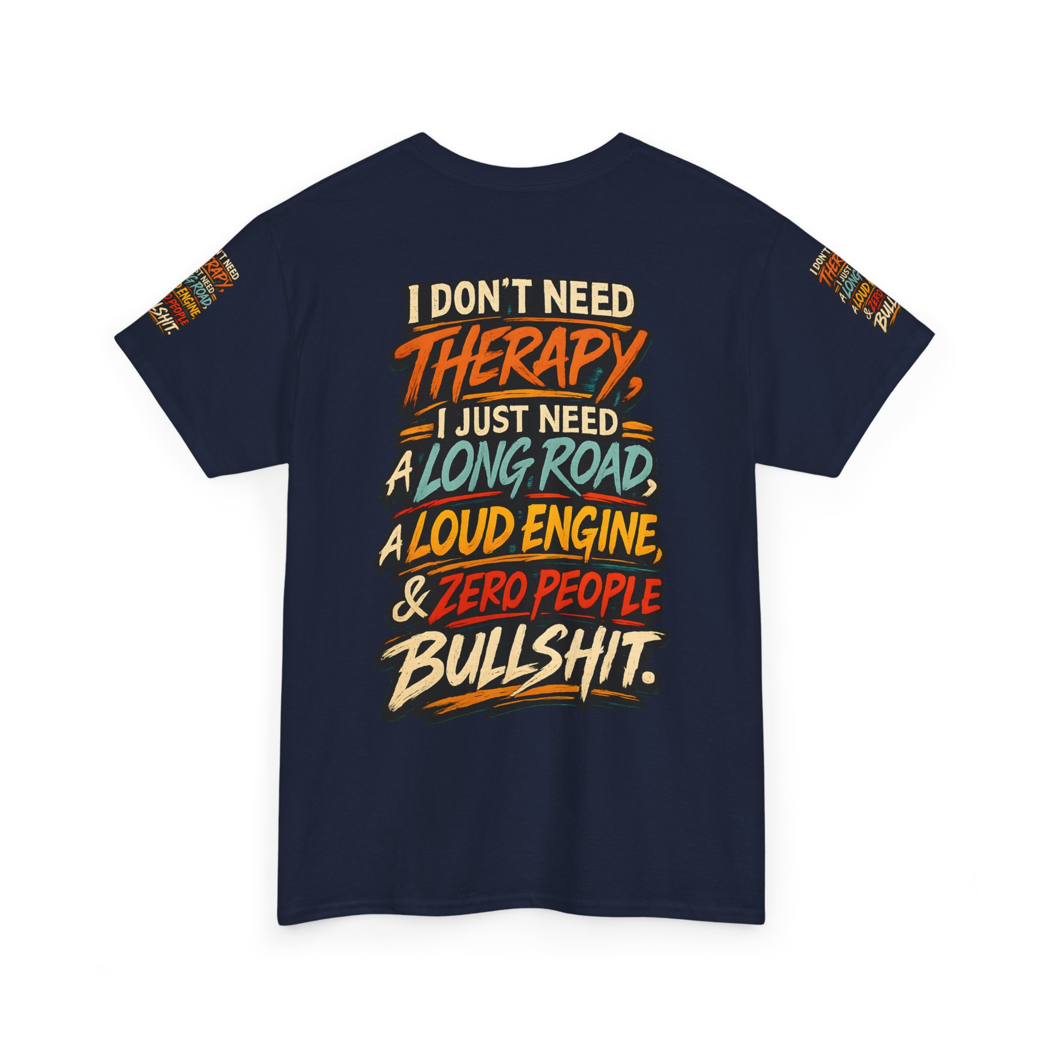 Unisex Heavy Cotton Tee — "I Dont Need Therapy" Design F**K-Line