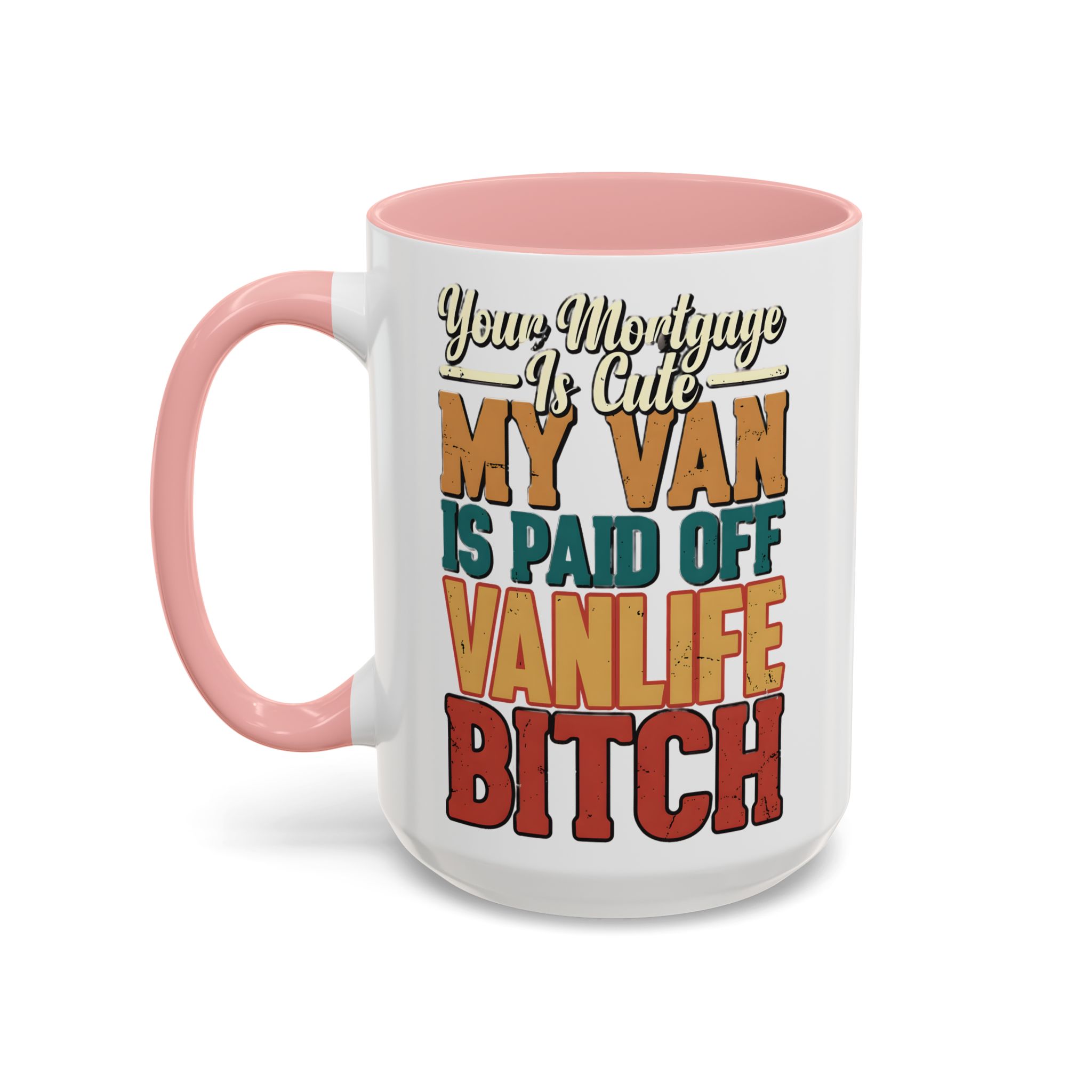 Accent Coffee Mug (11, 15oz) — "Your Mortgage Is Cute" Design F**K-Line