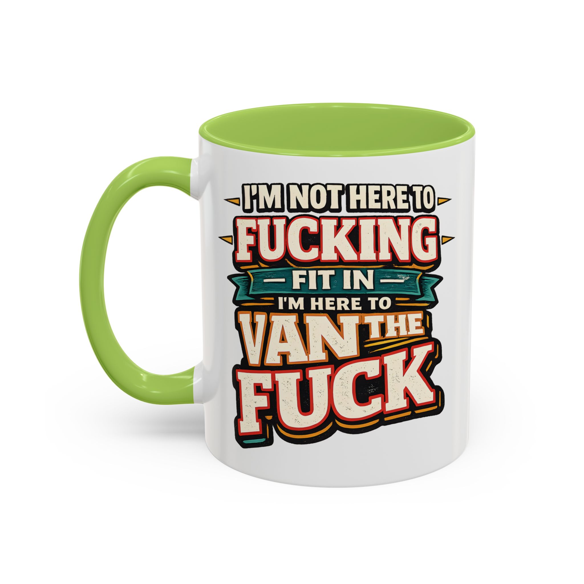 Accent Coffee Mug (11, 15oz) — "I´m Not Here To Fucking Fit In" Design F**K-Line