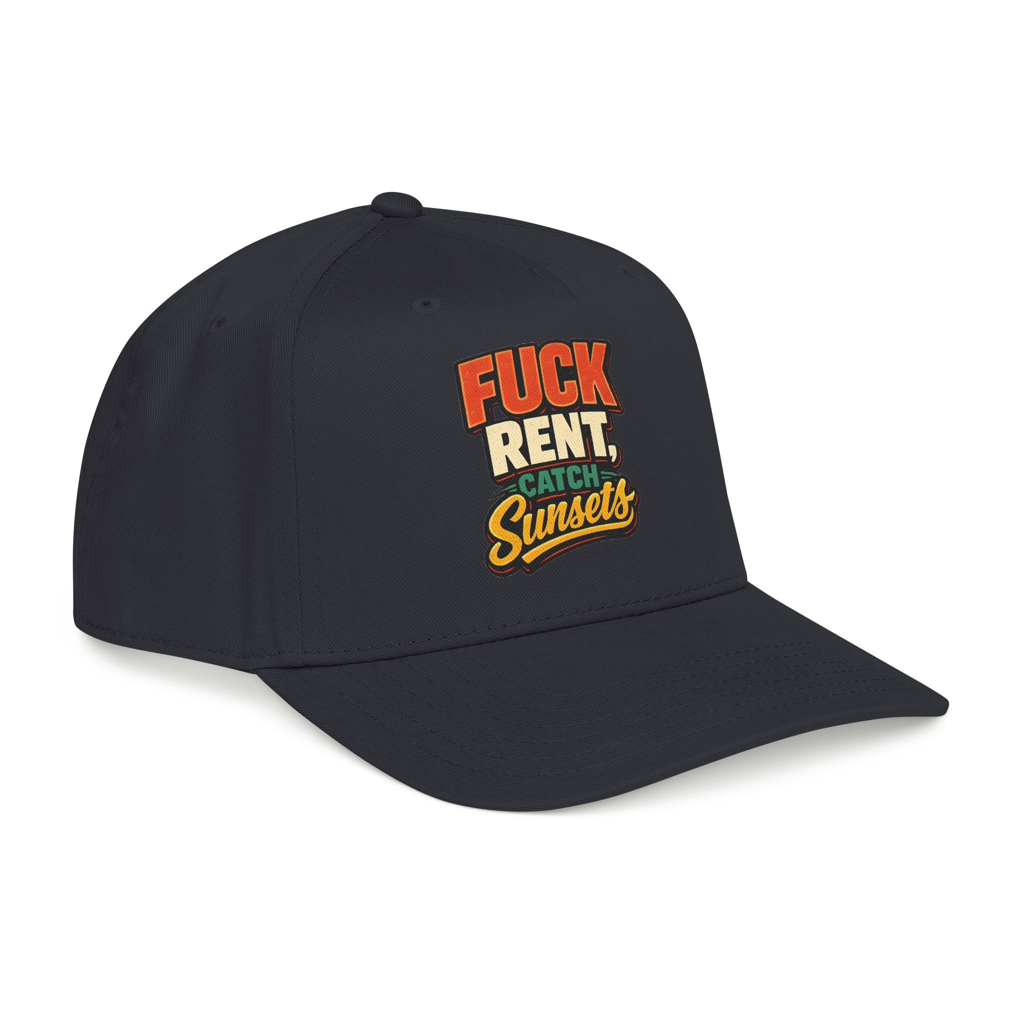 Baseball Cap - "Fuck Rent Catch Sunsets" Design F**K-Line