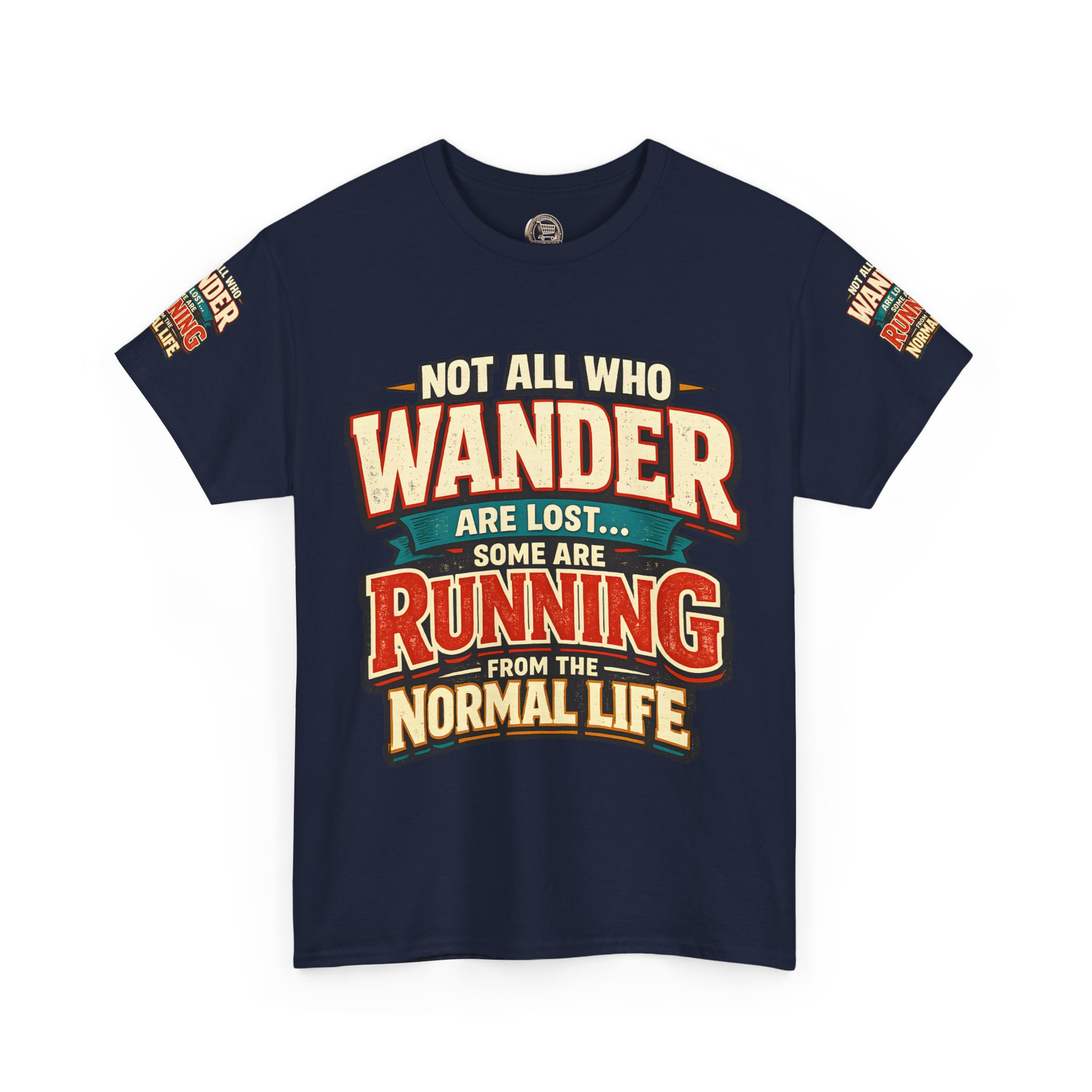 13111644607914113307_2048.jpeg Unisex Heavy Cotton Tee — "Not All Who Wander Are Lost" Design F**K-Line