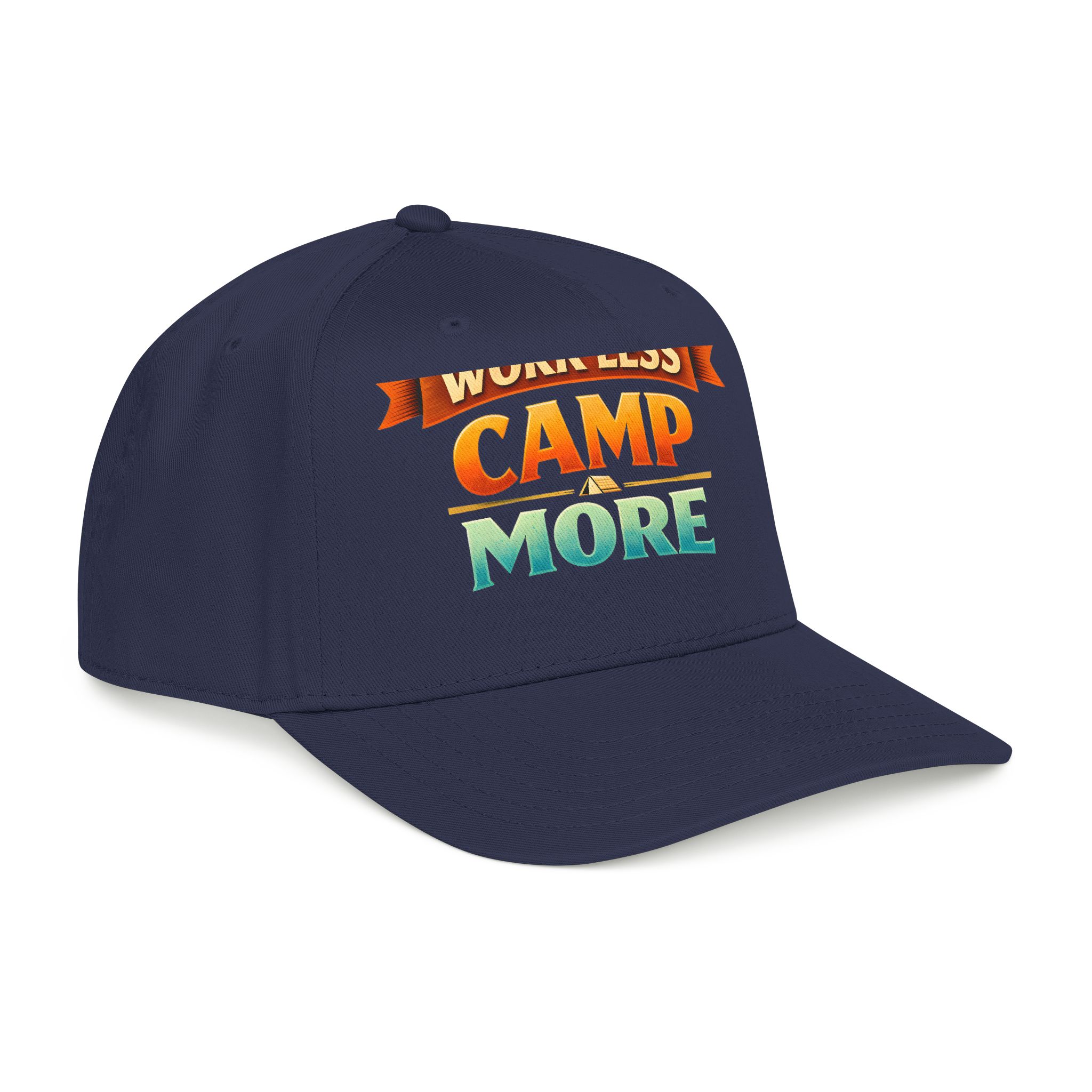 Baseball Cap - "Work Less-Camp More" Design Scenic-Line