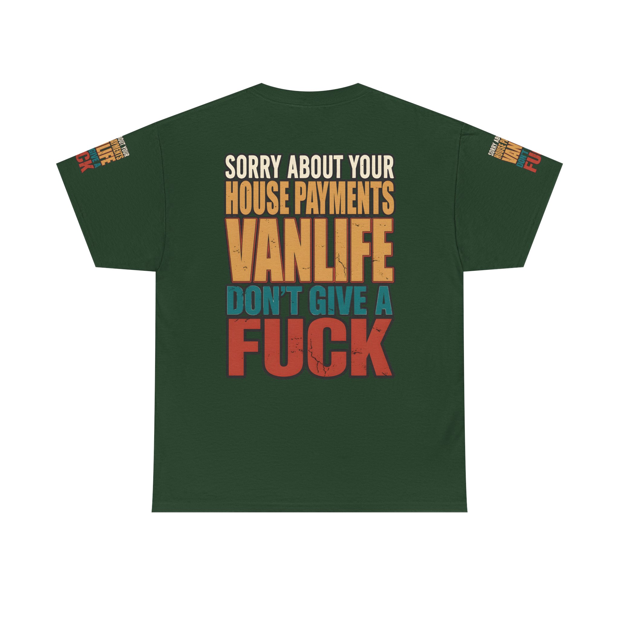 Unisex Heavy Cotton Tee — "Sorry About Your House Payments" Design F**K-Line