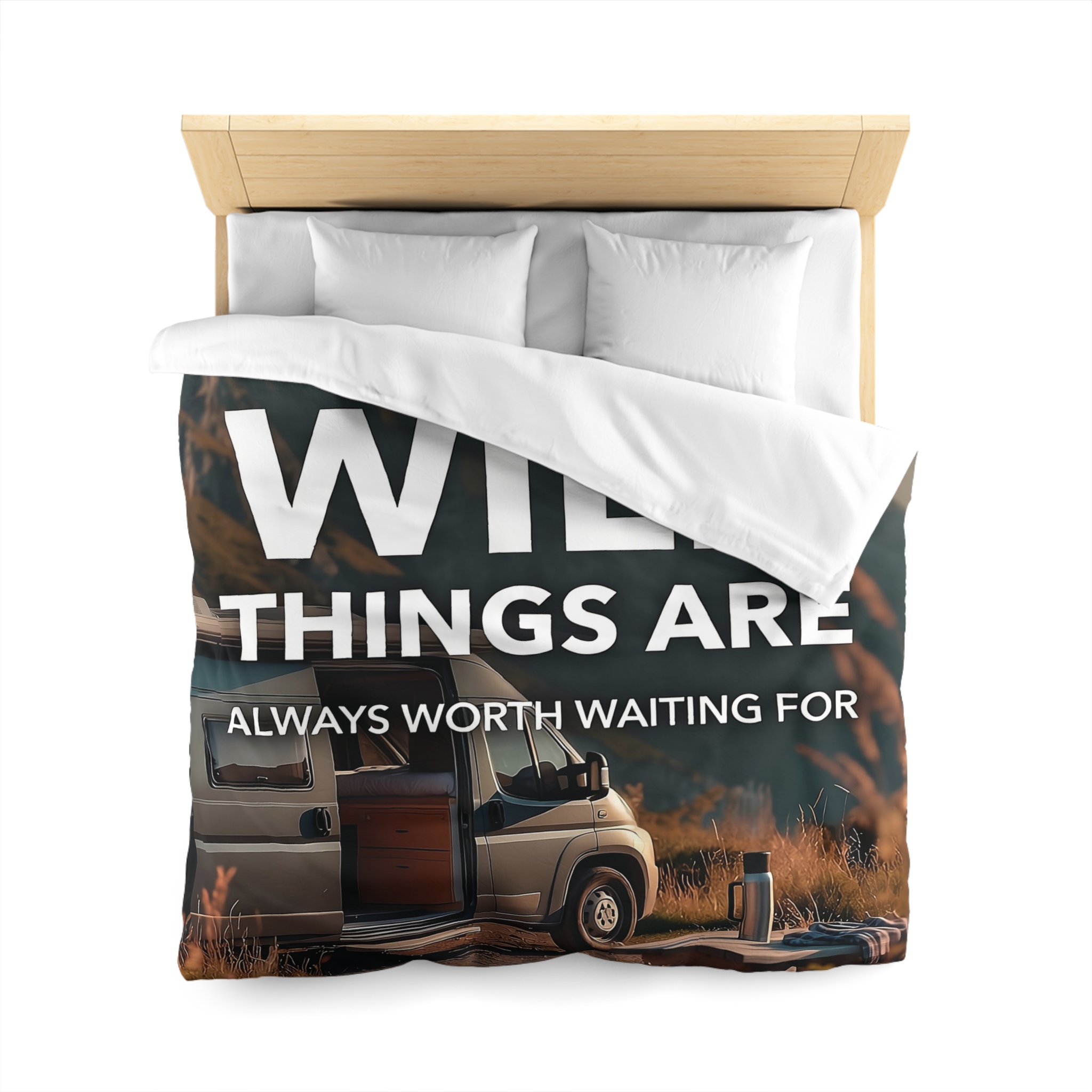 Duvet Cover — "Wild Things Are Always Worth Waiting For" Scenic Camper Bedroom Decor