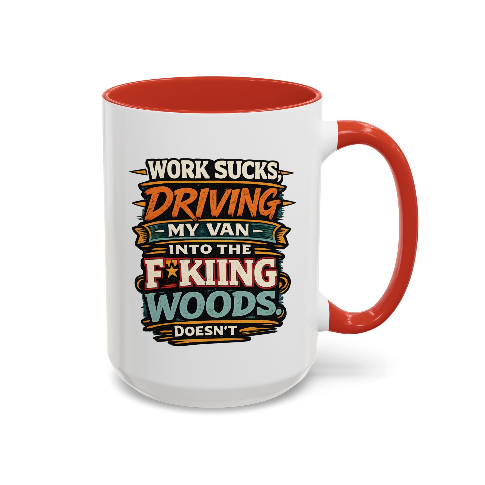 Accent Coffee Mug (11, 15oz) — "Work Sucks" Design F**K-Line