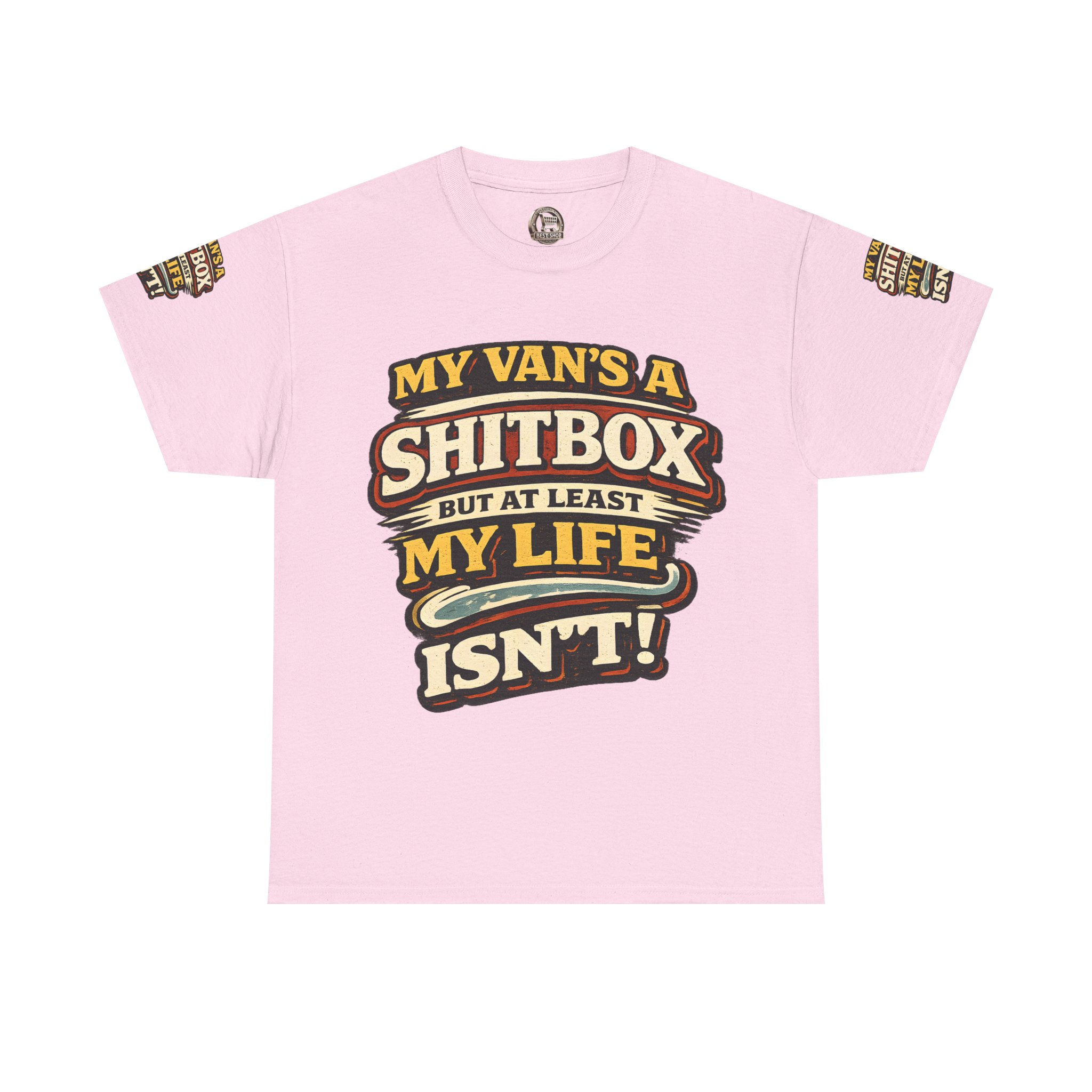 Unisex Heavy Cotton Tee — "My Van`s A Shitbox" Design F**K-Line
