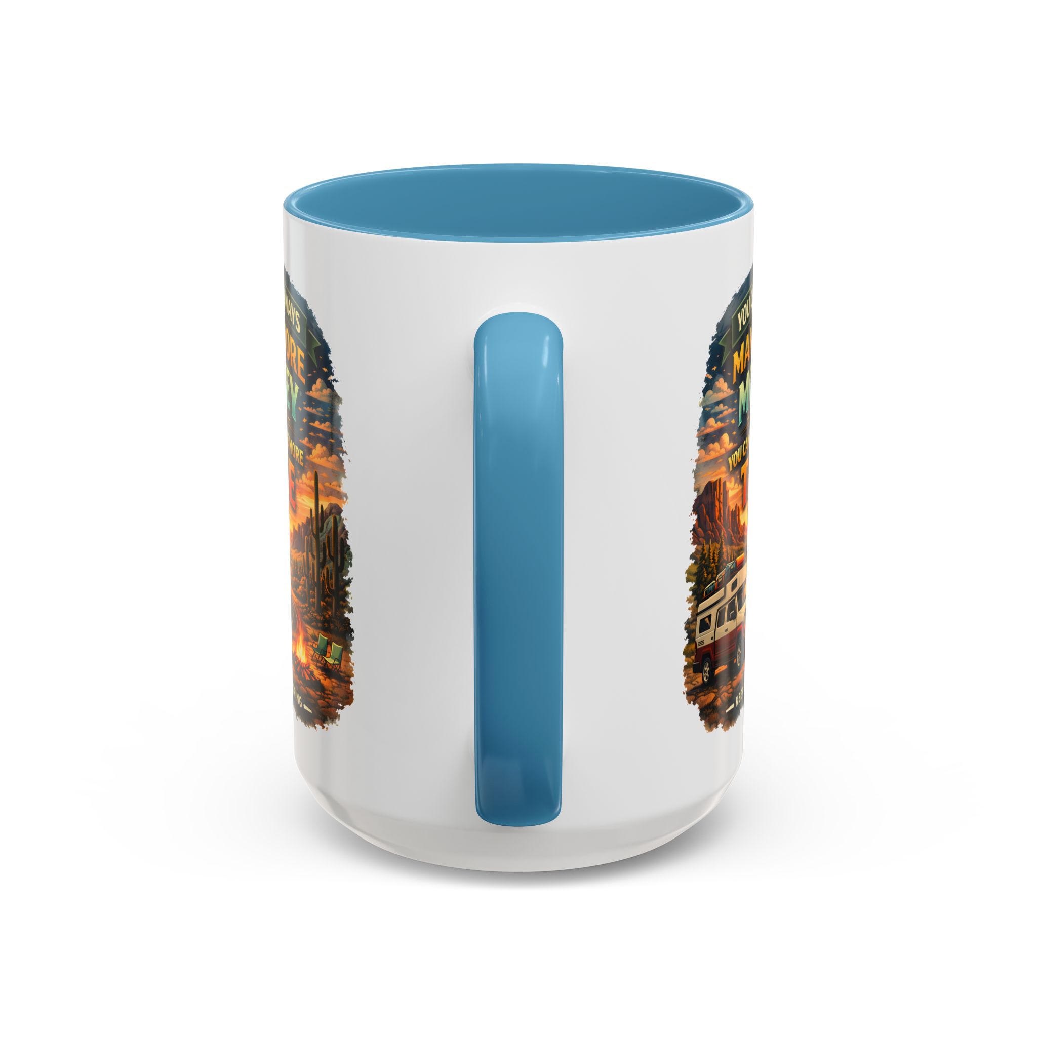1331448028171811549_2048.jpeg Accent Coffee Mug (11, 15oz) — "You Can Always Make More Money" Design Scenic-Line