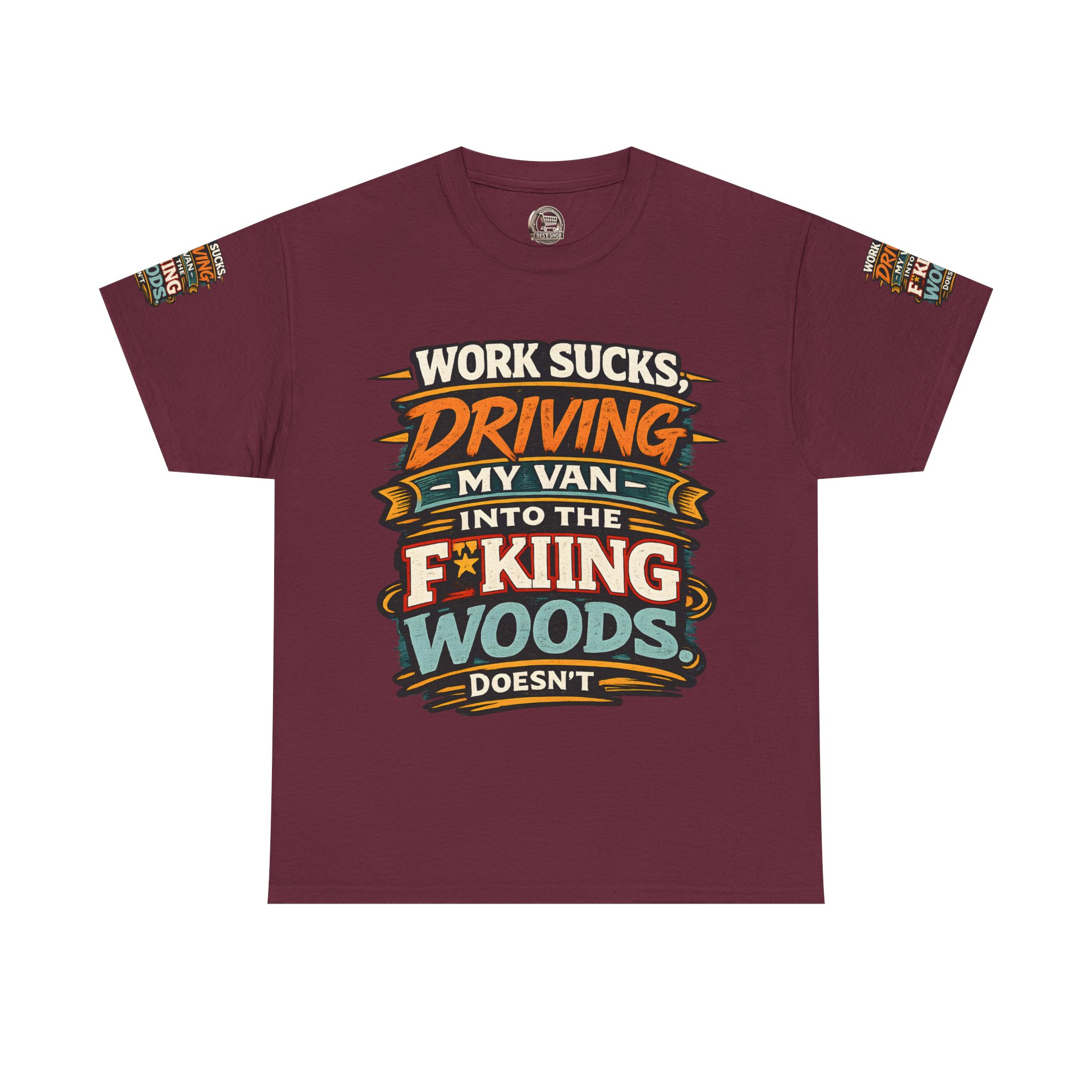 Unisex Heavy Cotton Tee — "Work Sucks" Design F**K-Line