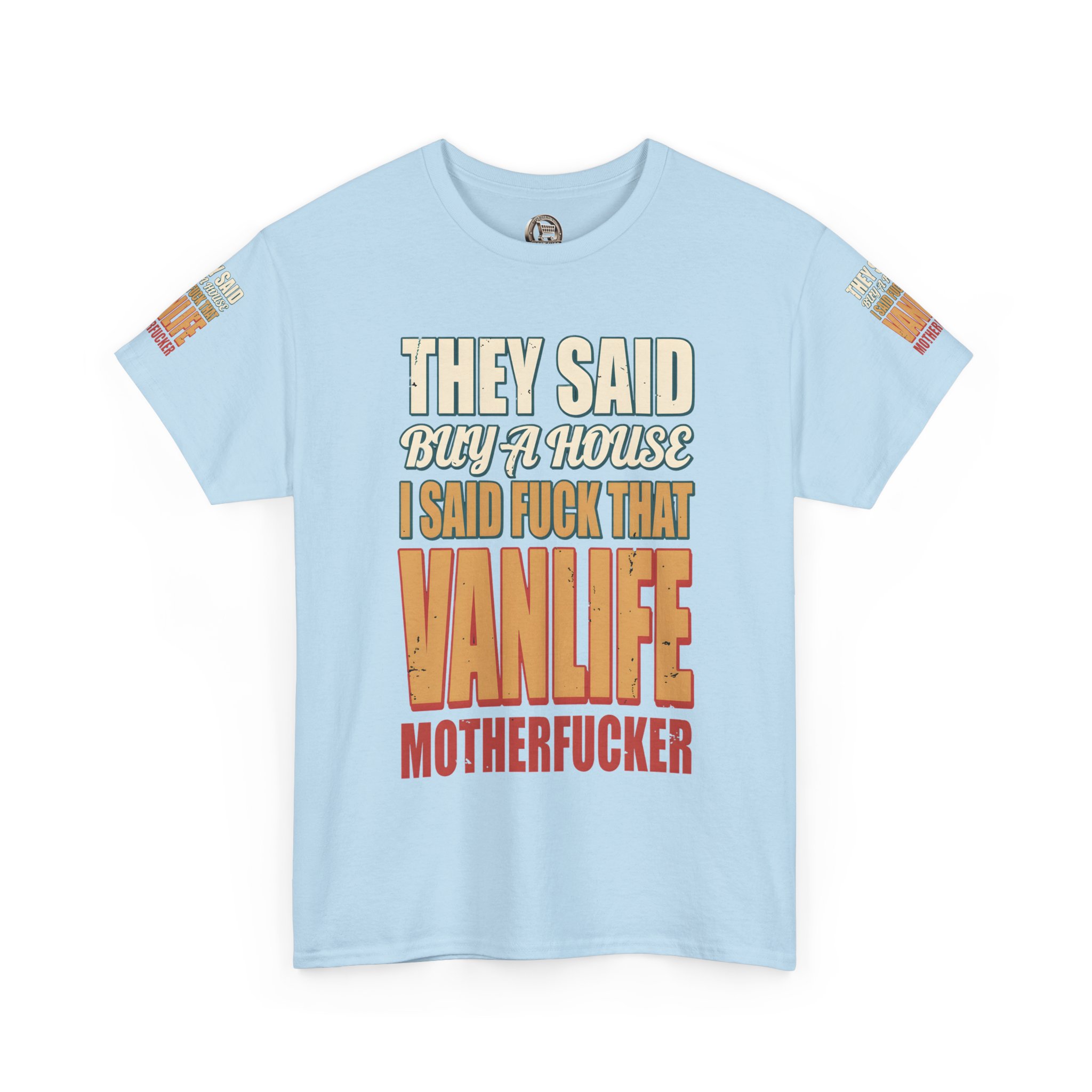 13339194745336136321_2048.jpeg Unisex Heavy Cotton Tee — "They Said Buy A House" Design F**K-Line