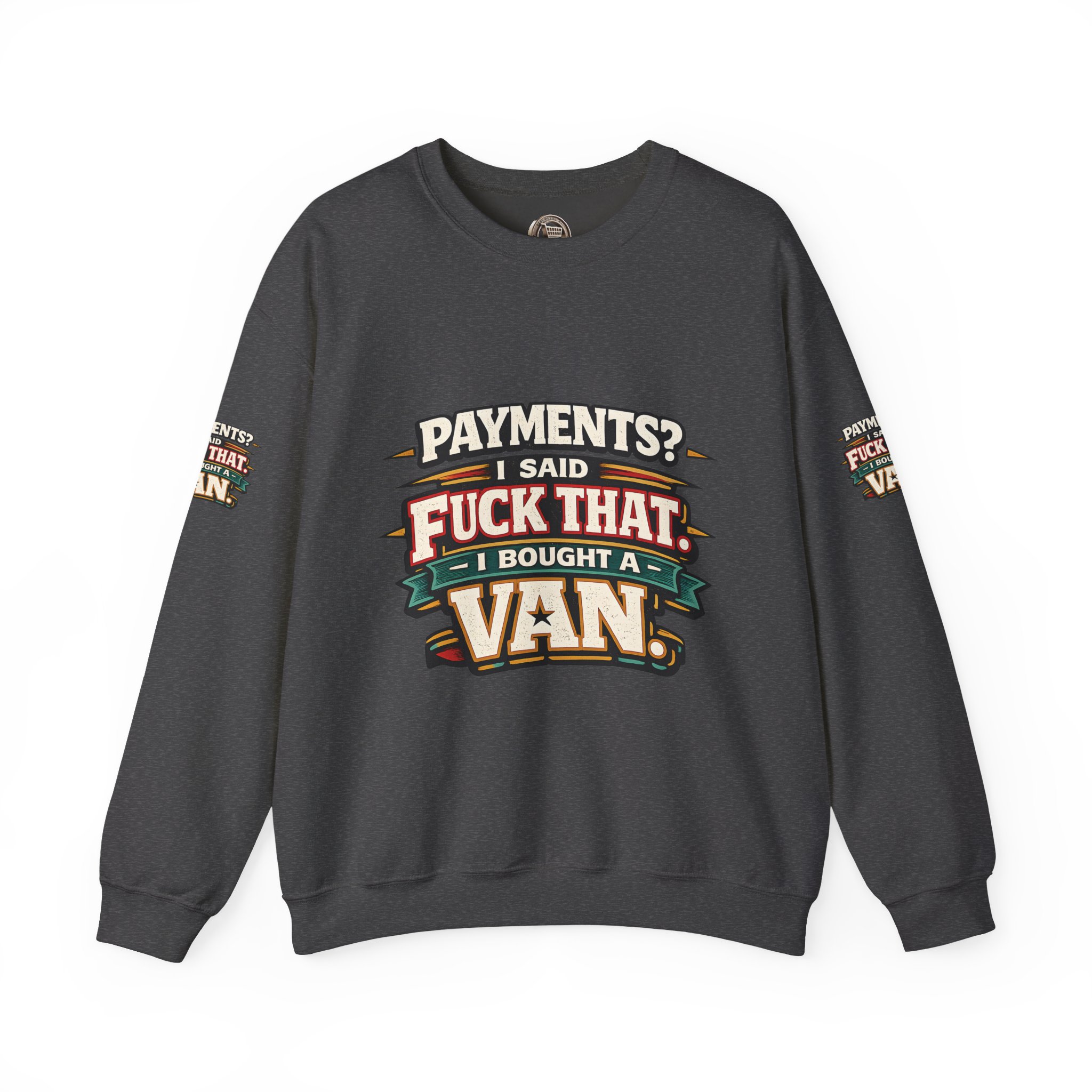 Unisex Heavy Blend™ Crewneck Sweatshirt — "Payments?I Said" Design F**K-Line