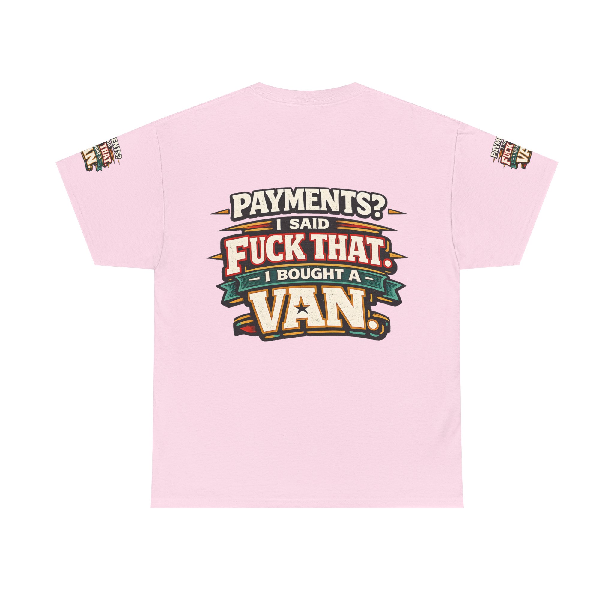 Unisex Heavy Cotton Tee — "Payments?I Said" Design F**K-Line