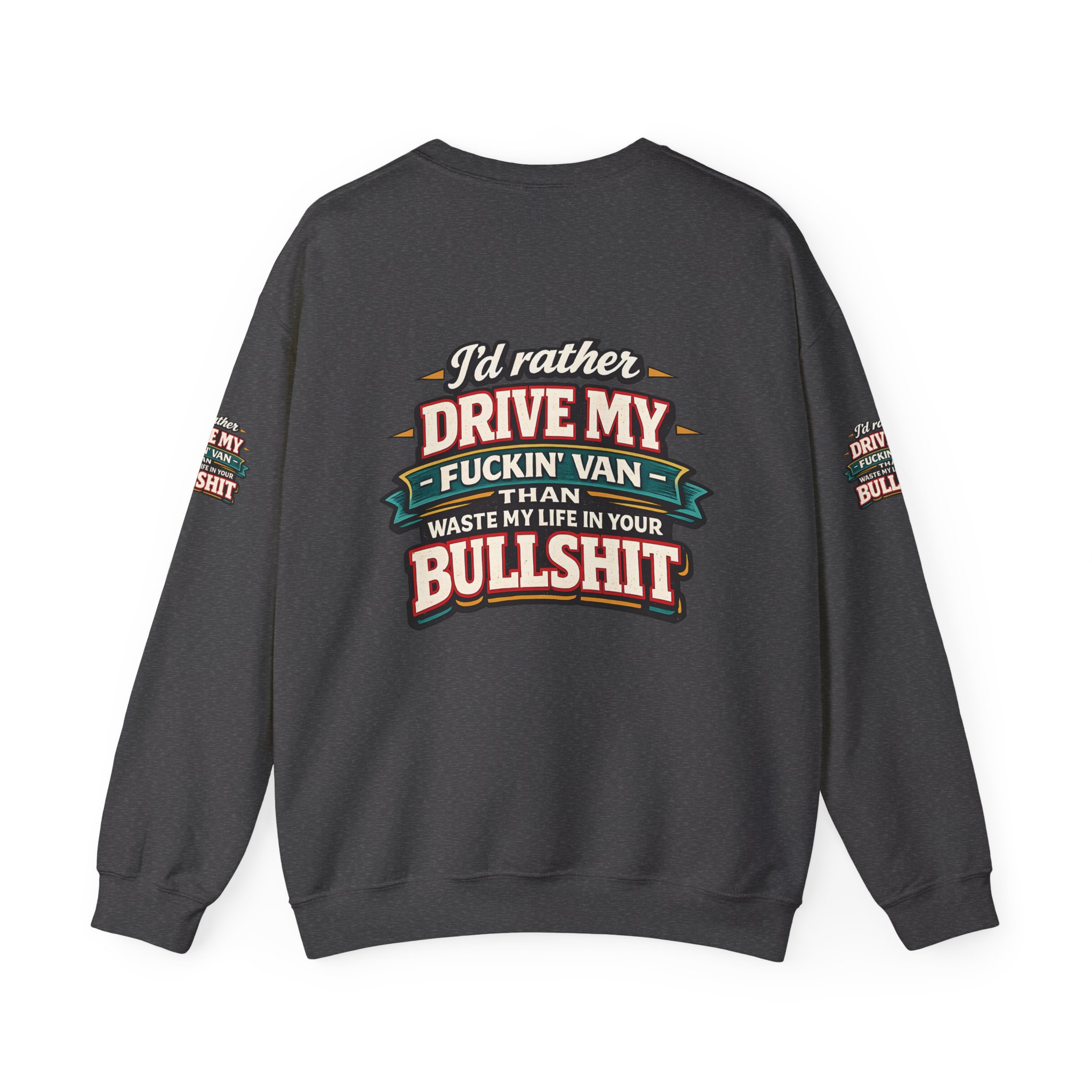 13441716595487159267_2048.jpeg Unisex Heavy Blend™ Crewneck Sweatshirt — "I´d Rather Drive My Fucking Van" Design F**K-Line