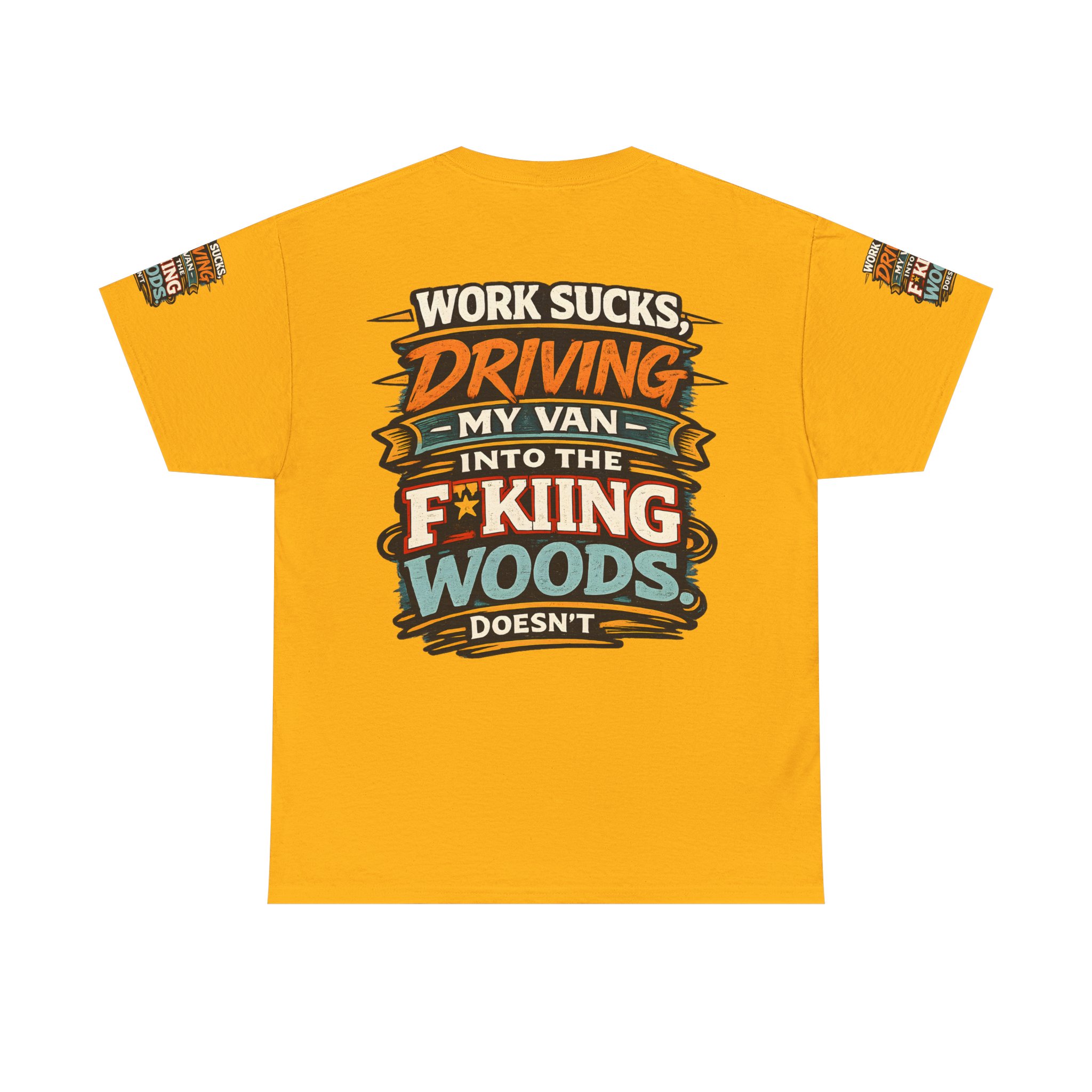 Unisex Heavy Cotton Tee — "Work Sucks" Design F**K-Line