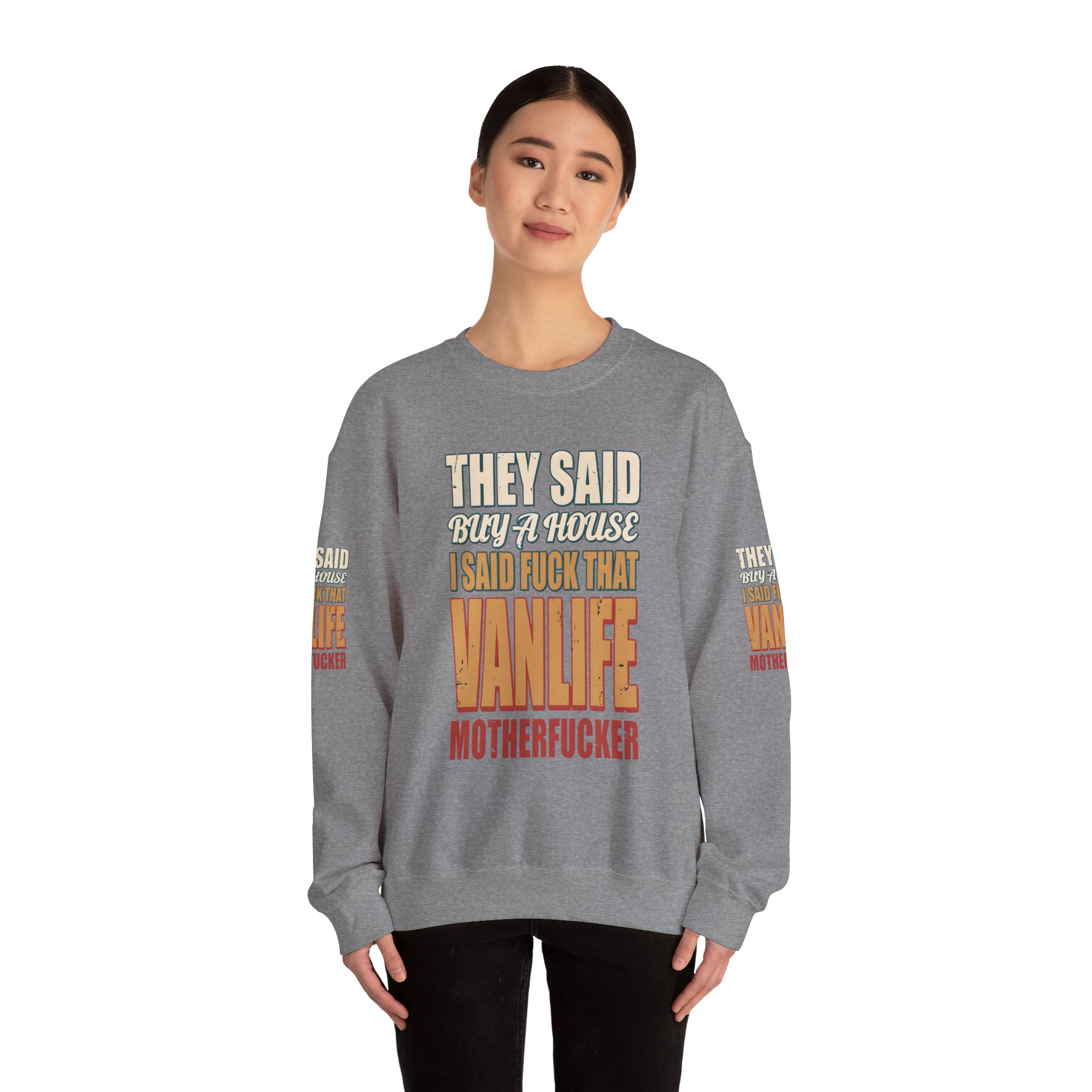 Unisex Heavy Blend™ Crewneck Sweatshirt — "They Said Buy A House" Design F**K-Line