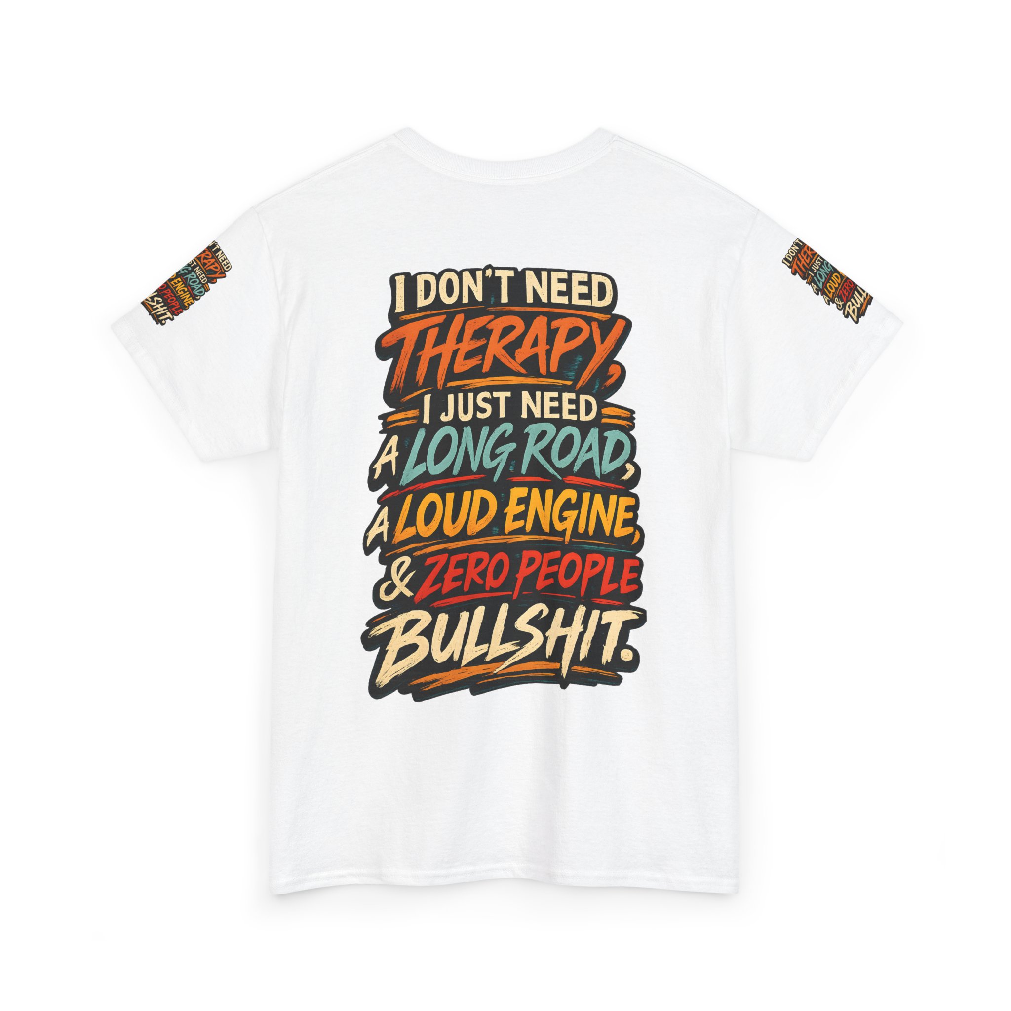 Unisex Heavy Cotton Tee — "I Dont Need Therapy" Design F**K-Line