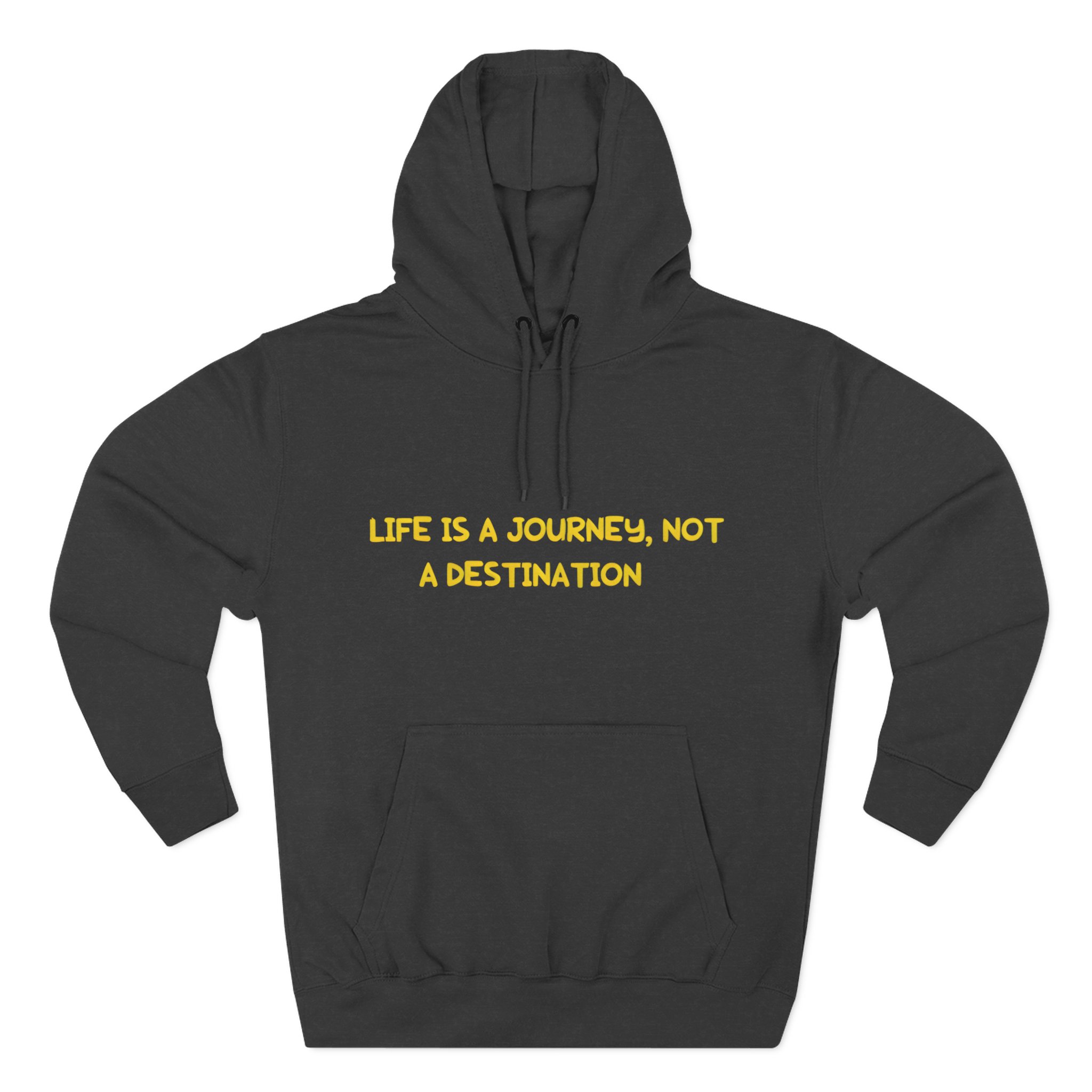 Three-Panel Fleece Hoodie - "Life Is A Journey-Not A Destination" Design Sitcom-Line