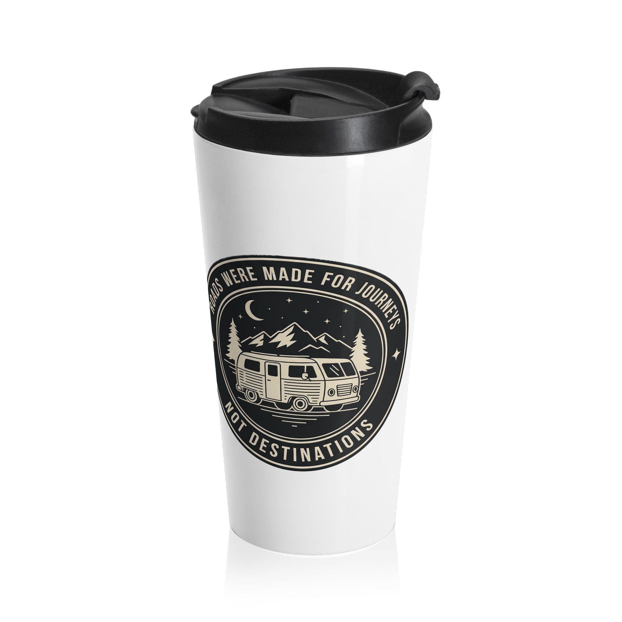Stainless Steel Travel Mug – "ROAD WHERE MADE FOR JOURNEYS-NOT DESTINATIONS"