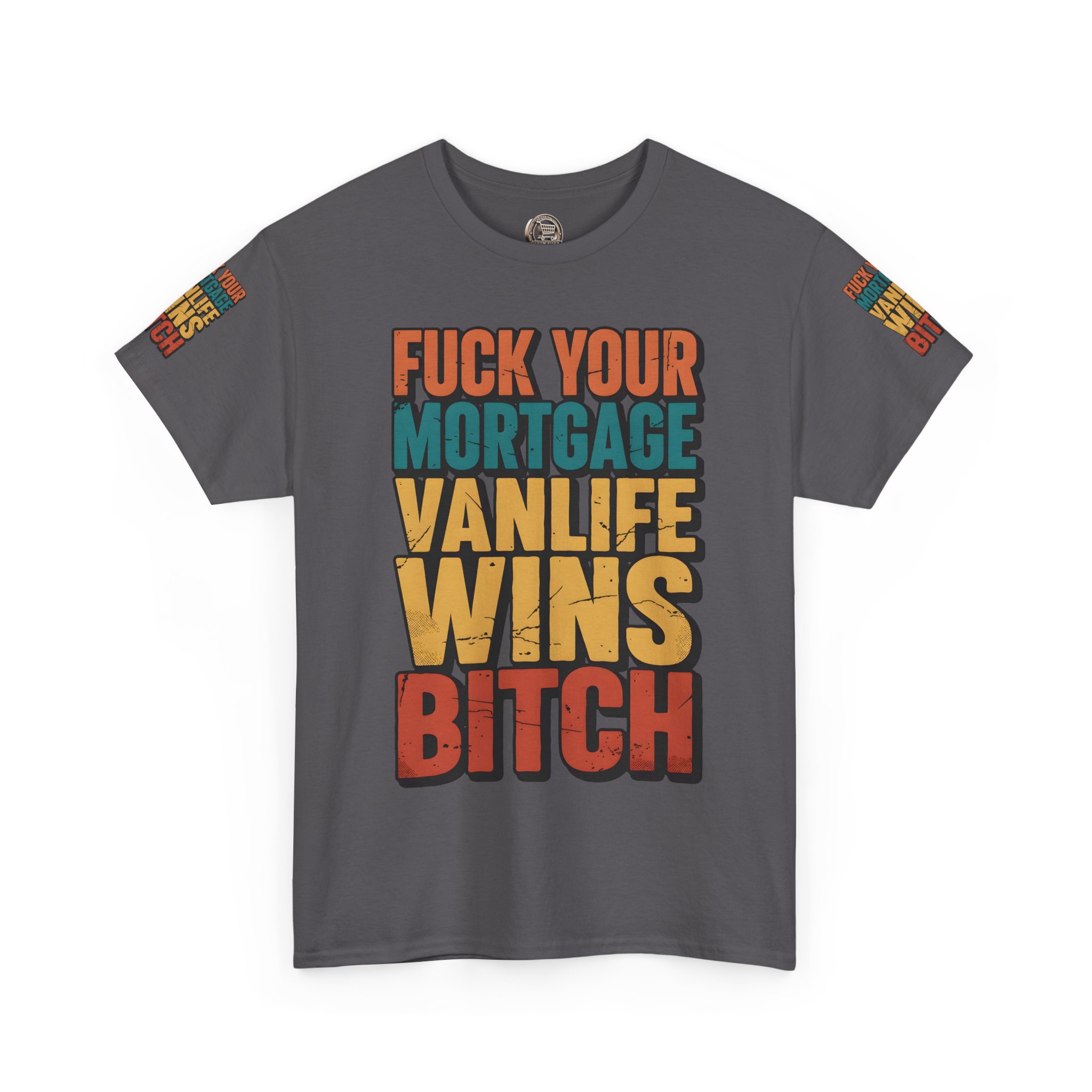 Unisex Heavy Cotton Tee — "Fuck Your Mortgage" Design F**K-Line