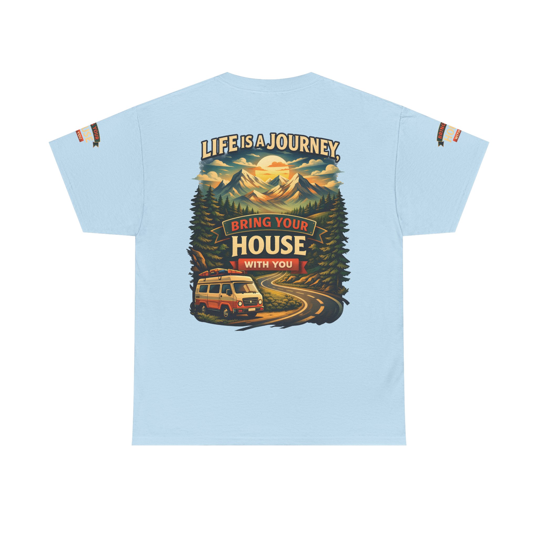 13666991133646925712_2048.jpeg Unisex Heavy Cotton Tee — "Live Is A Journey-Bring Your House With You" Design Scenic-Line