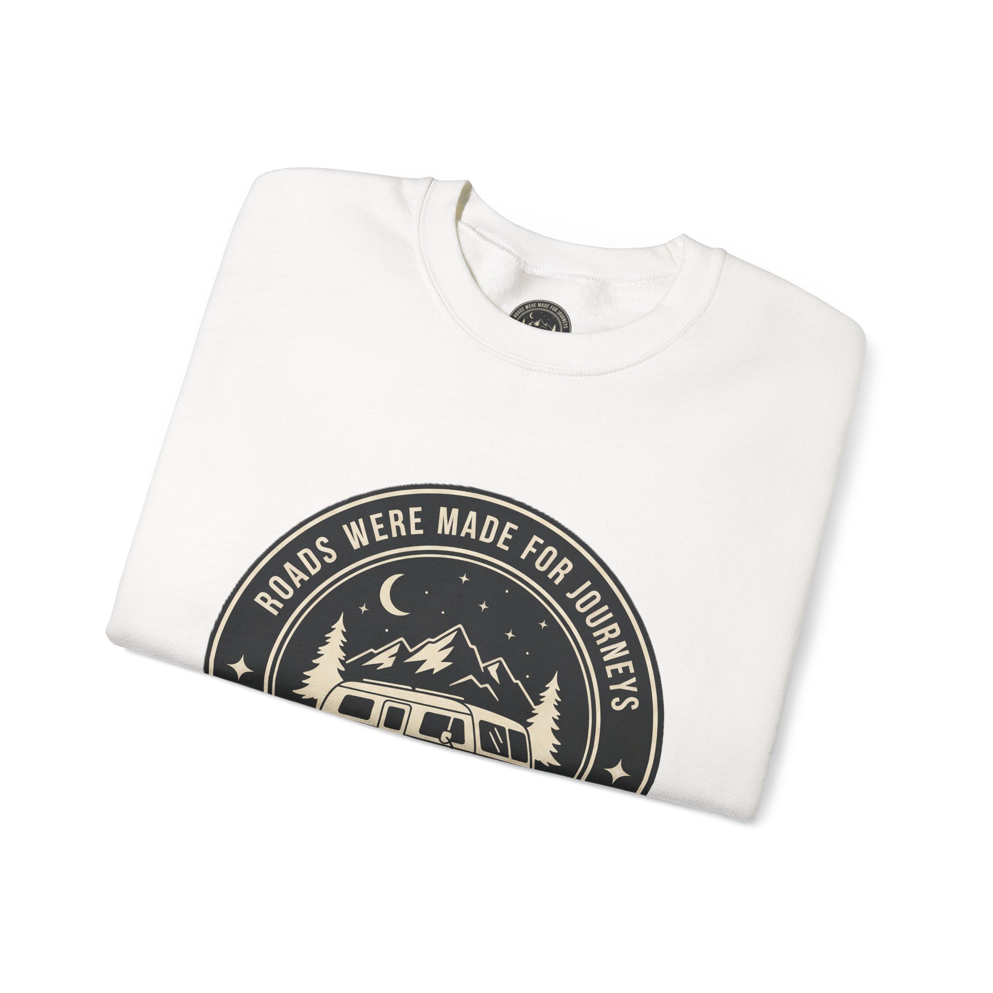 Crewneck Sweatshirt — "ROAD WHERE MADE FOR JOURNEYS-NOT DESTINATIONS" (Only Front + Back printed) Vintage Camper Van Outdoor Graphic