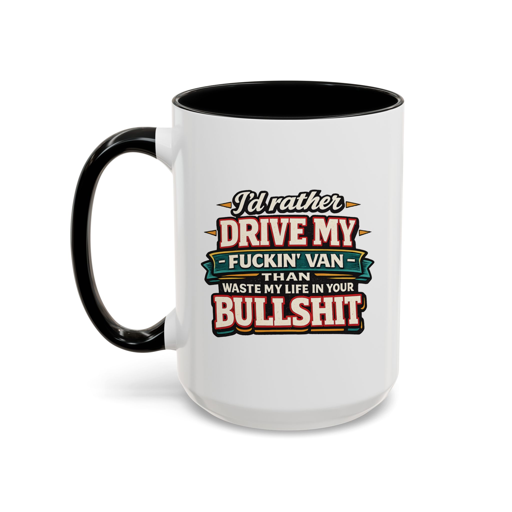 Accent Coffee Mug (11, 15oz) — "I´d Rather Drive My Fucking Van" Design F**K-Line
