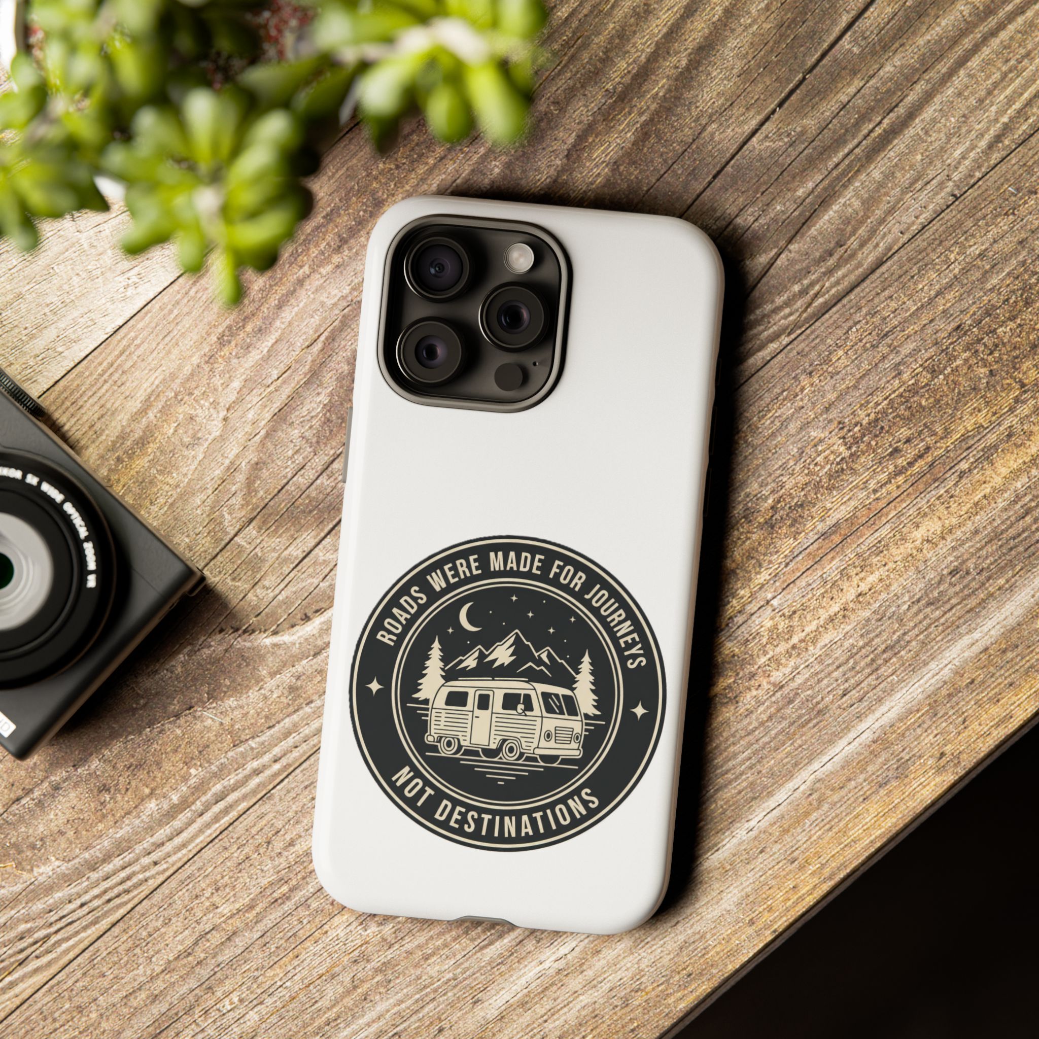 Phone Case — "ROAD WHERE MADE FOR JOURNEYS-NOT DESTINATIONS" Camper Van Design