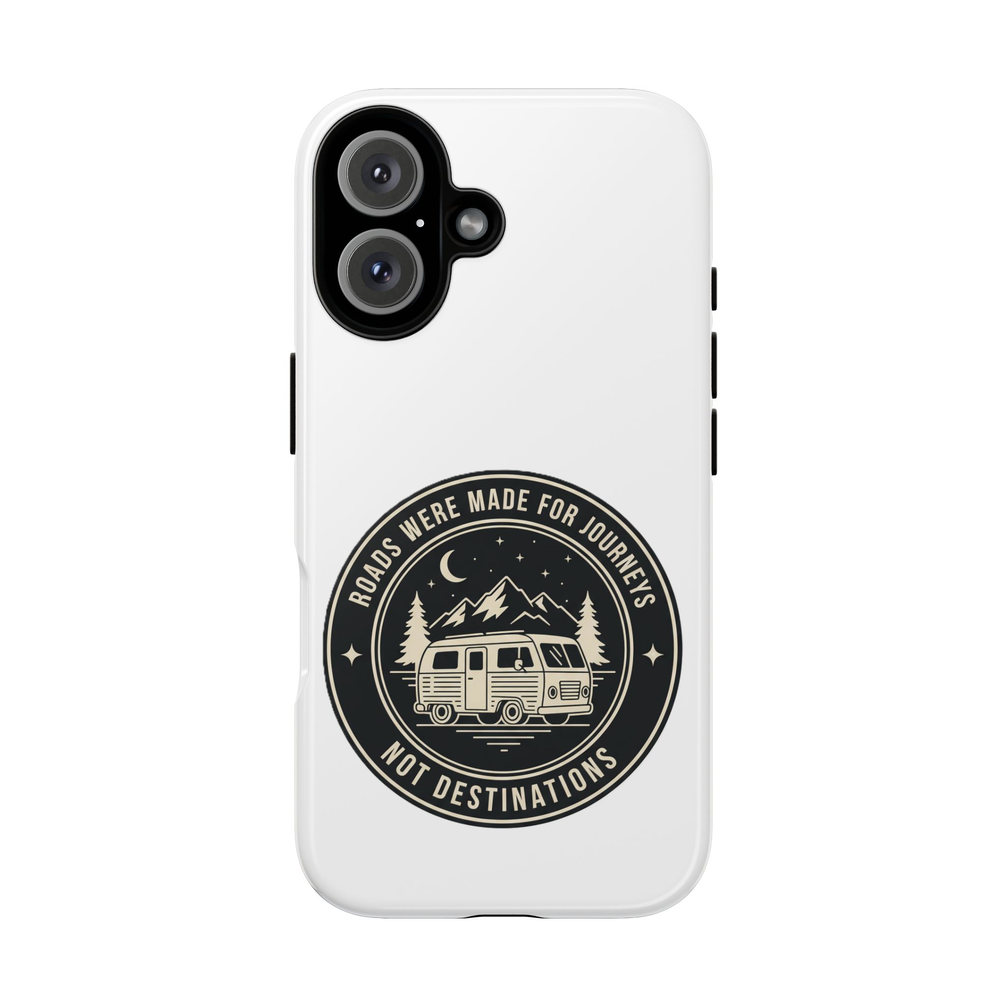 Phone Case — "ROAD WHERE MADE FOR JOURNEYS-NOT DESTINATIONS" Camper Van Design