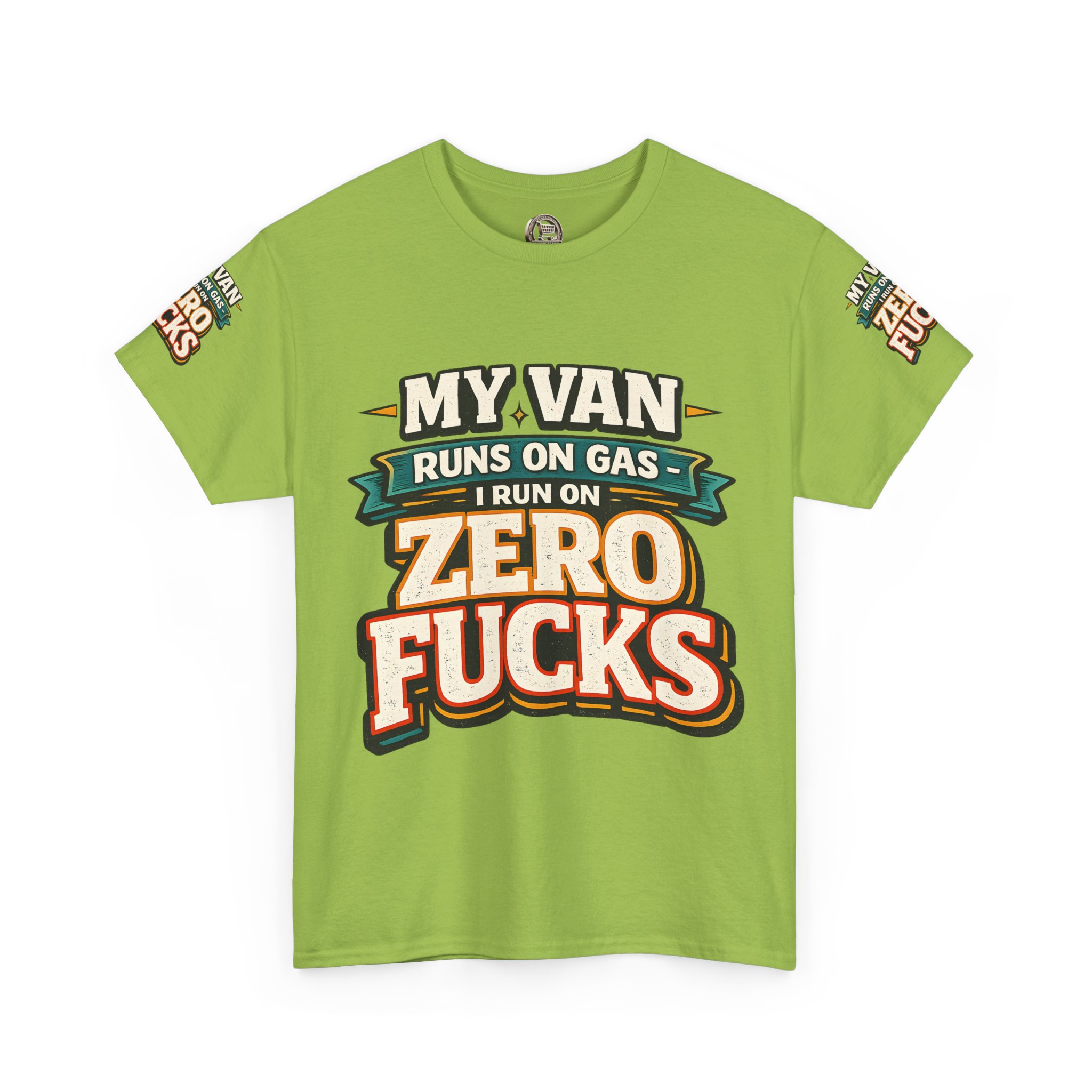 Unisex Heavy Cotton Tee — "My Van Runs On Gas" Design F**K-Line