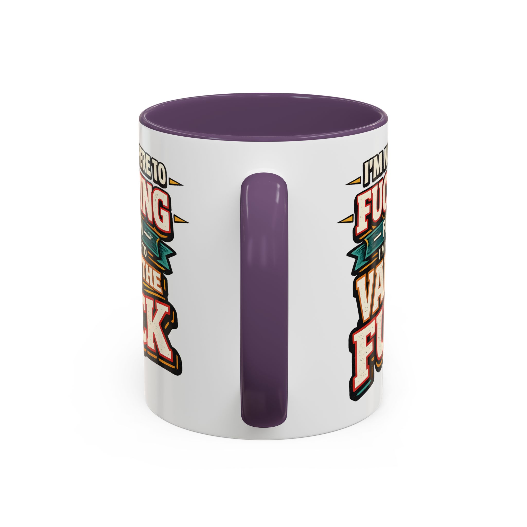 Accent Coffee Mug (11, 15oz) — "I´m Not Here To Fucking Fit In" Design F**K-Line