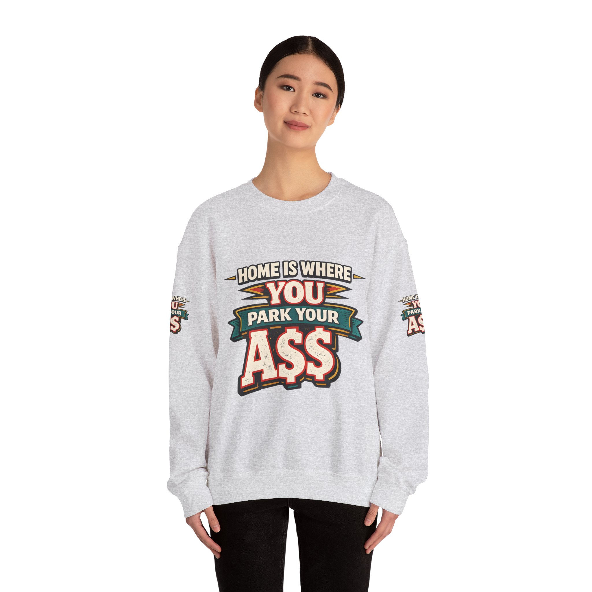 Unisex Heavy Blend™ Crewneck Sweatshirt — "Home Is Where You Park Your Ass" Design F**K-Line