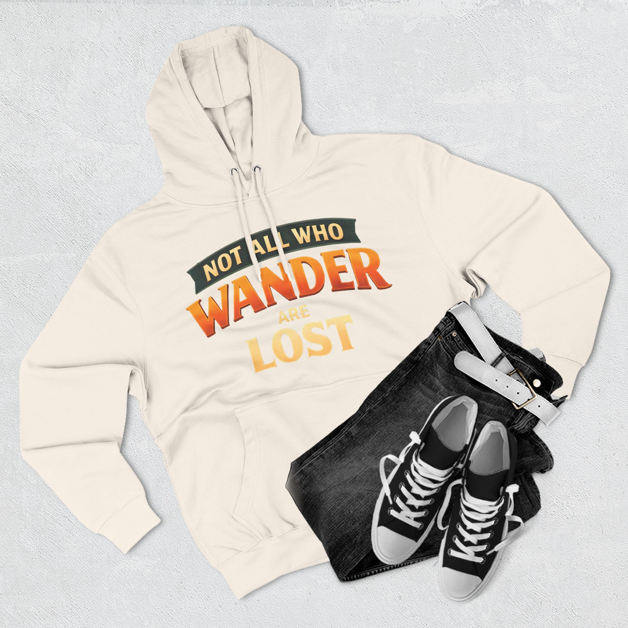 Three-Panel Fleece Hoodie - "Not All Who Wander Are Lost" Design Scenic-Line