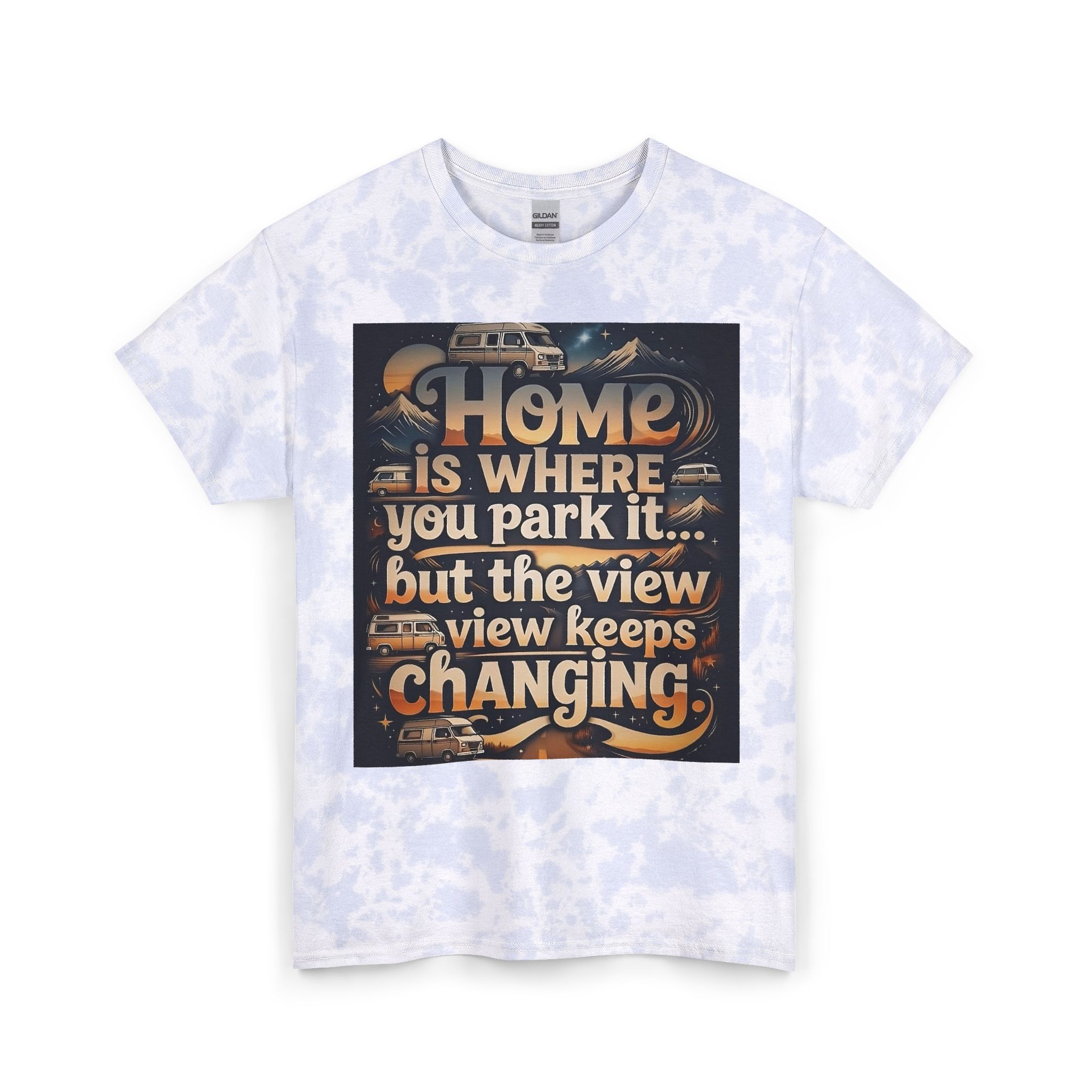 "NEW"Tie-Dye RV T‑Shirt — “"Home Is Where You Park It -But The View keep Changing"” Camper Travel Tee