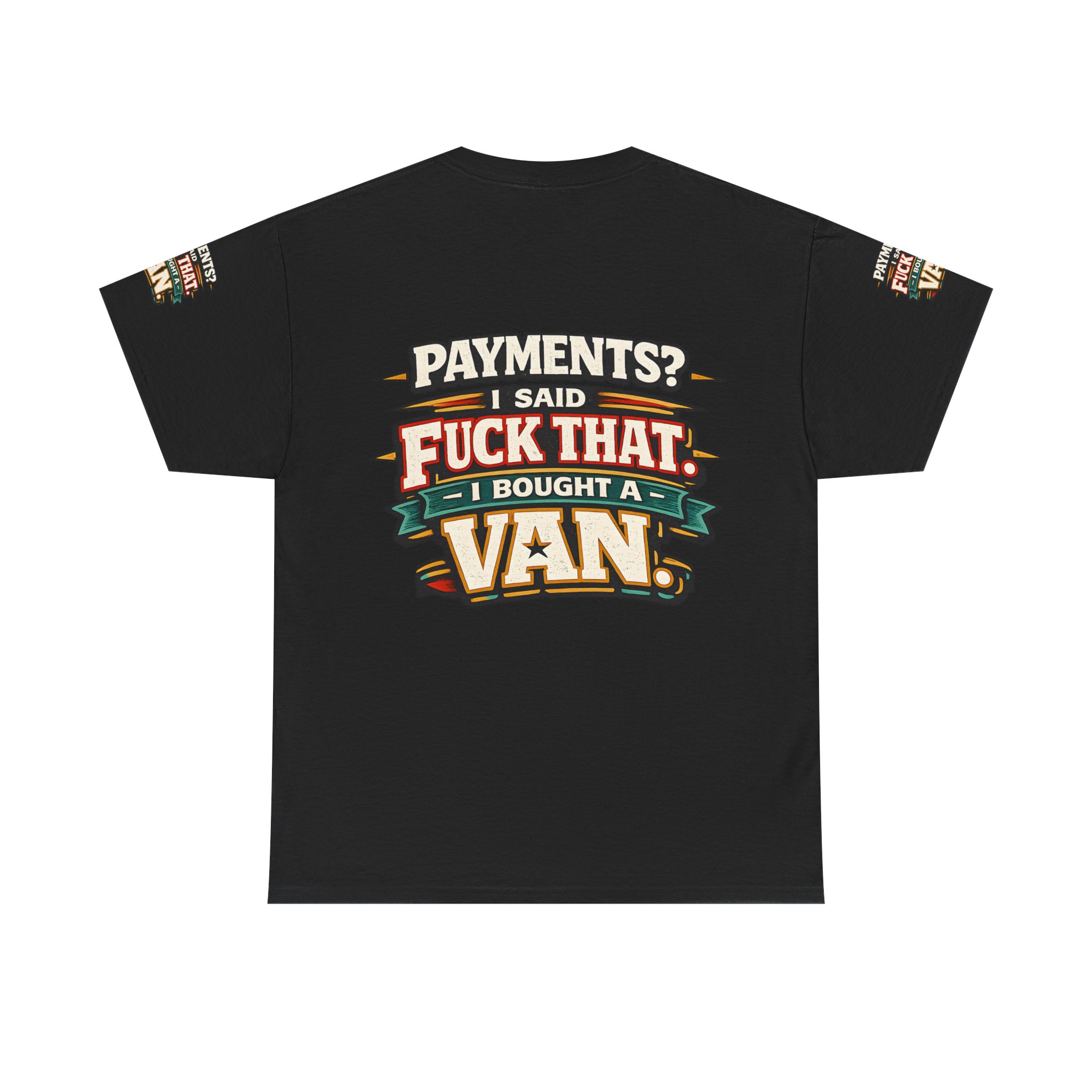 Unisex Heavy Cotton Tee — "Payments?I Said" Design F**K-Line