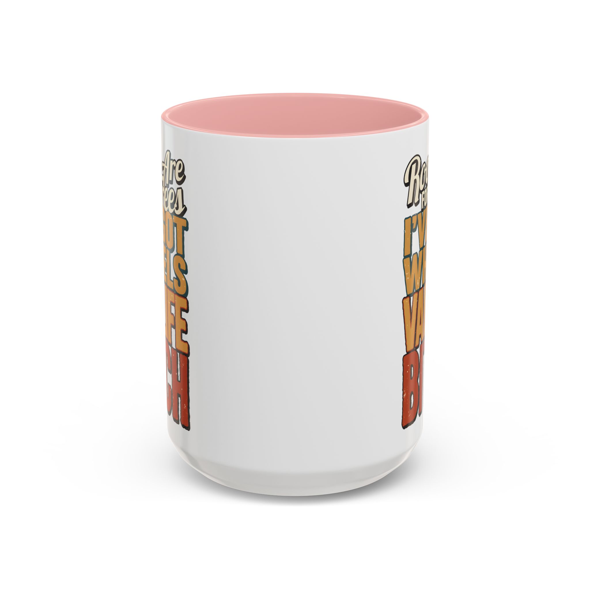 1400942124913866488_2048.jpeg Accent Coffee Mug (11, 15oz) — "Roots Are For Trees" Design F**K-Line