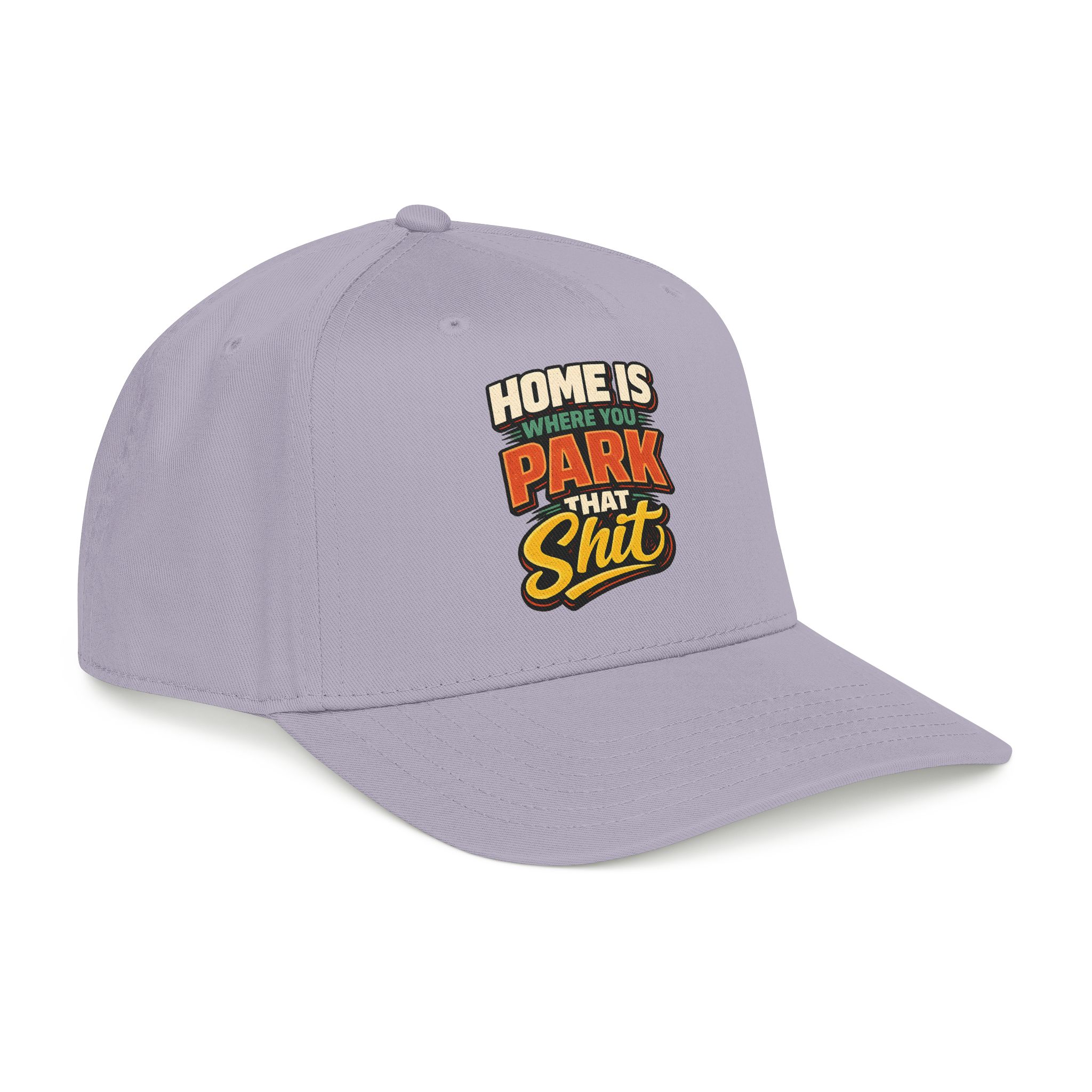Baseball Cap - "Home Is Where You Park That Shit" Design F**K-Line